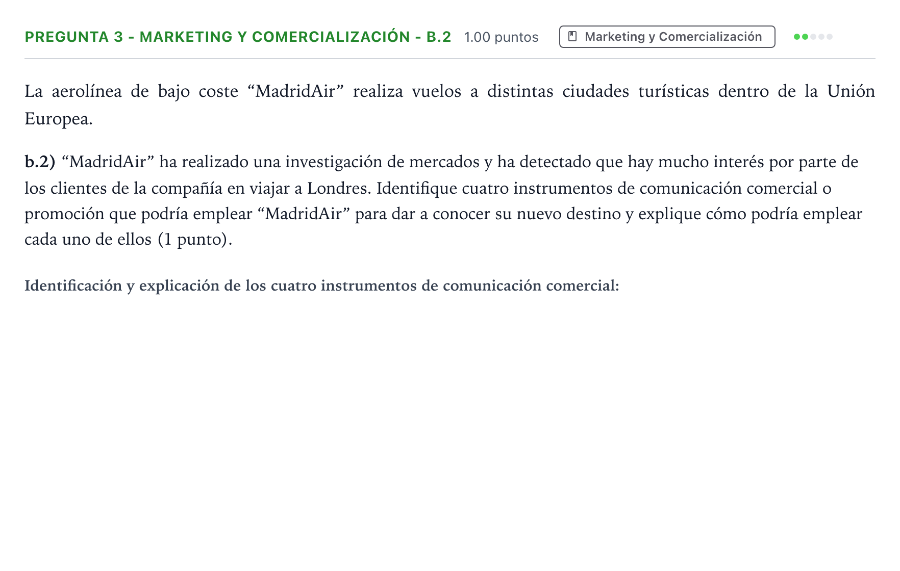 Enunciado: Pregunta 3 - Marketing y Comercialización - b.2 · Empresa y Diseño de Modelos de Negocio PAU Madrid Extraordinaria 2025