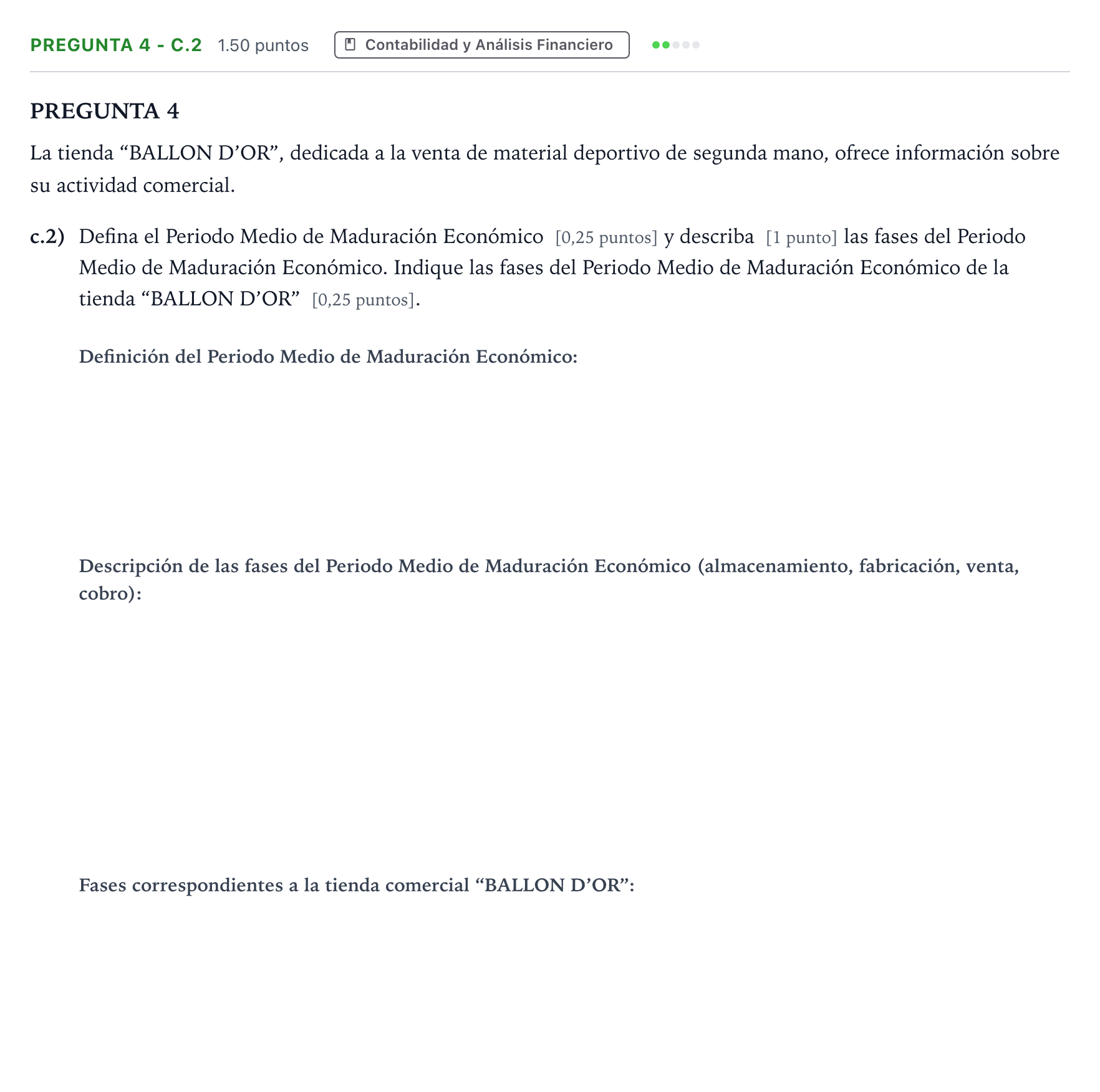 Enunciado: Pregunta 4 - c.2 · Empresa y Diseño de Modelos de Negocio PAU Madrid Extraordinaria 2025