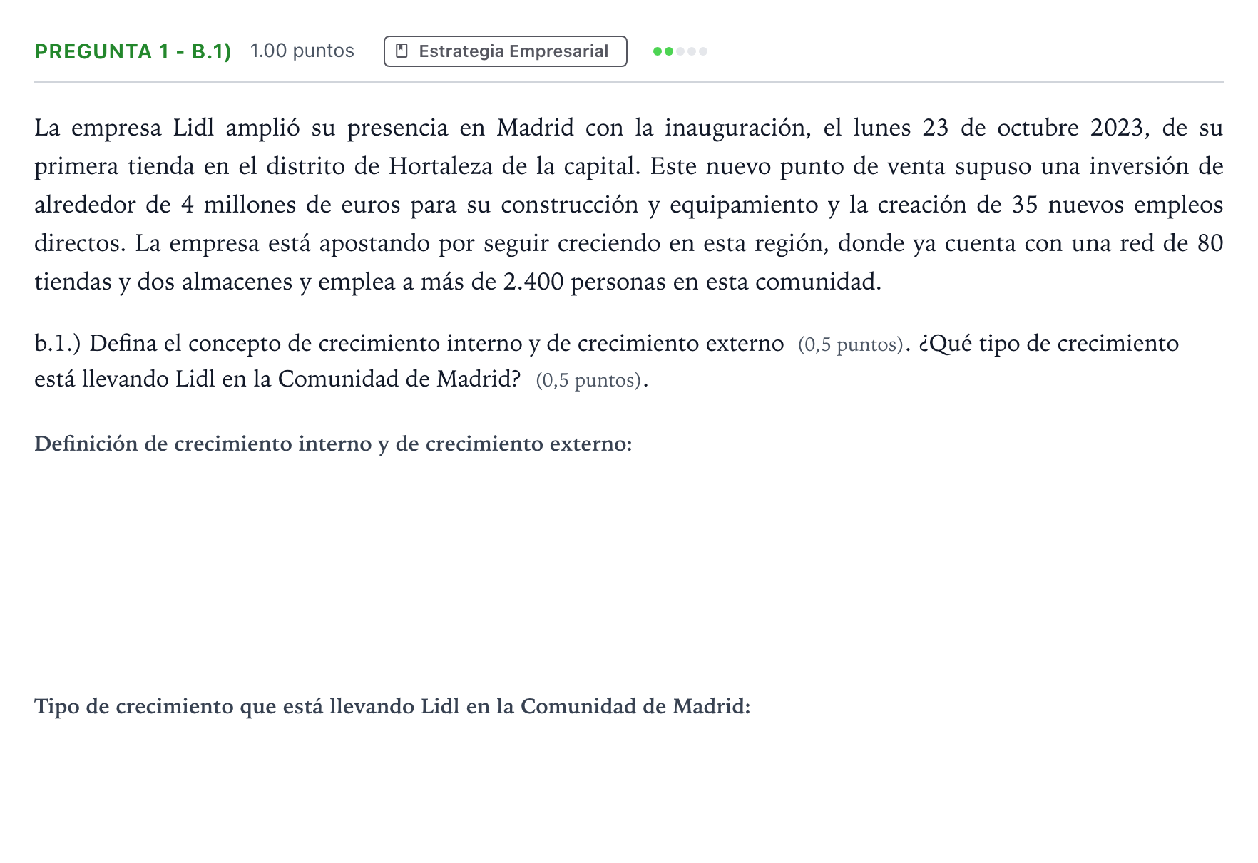 Enunciado: Pregunta 1 - b.1) · Empresa y Diseño de Modelos de Negocio PAU Madrid Ordinaria Coincidencias 2025