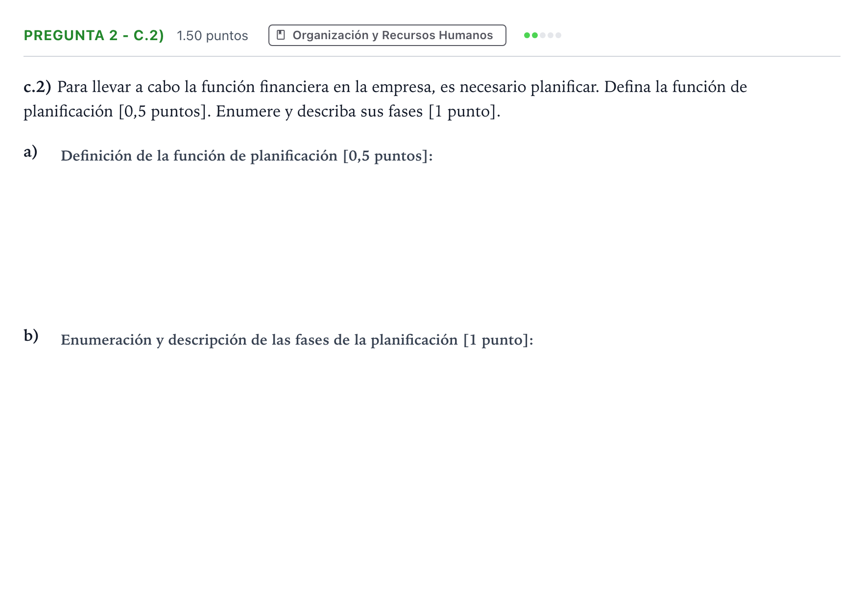 Enunciado: Pregunta 2 - c.2) · Empresa y Diseño de Modelos de Negocio PAU Madrid Ordinaria Coincidencias 2025