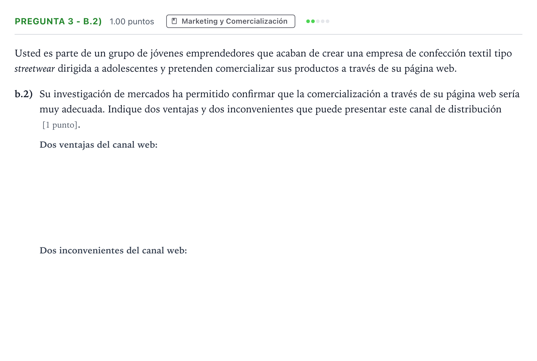 Enunciado: Pregunta 3 - b.2) · Empresa y Diseño de Modelos de Negocio PAU Madrid Ordinaria Coincidencias 2025
