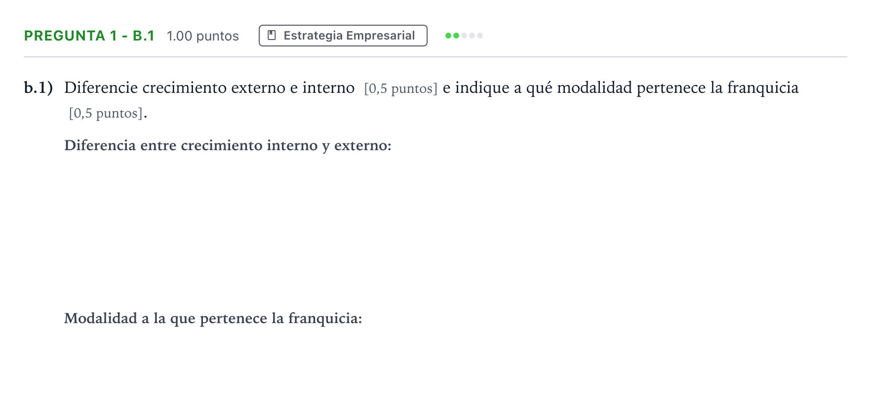 Enunciado: Pregunta 1 - b.1 · Empresa y Diseño de Modelos de Negocio PAU Madrid Extraordinaria Coincidencias 2025