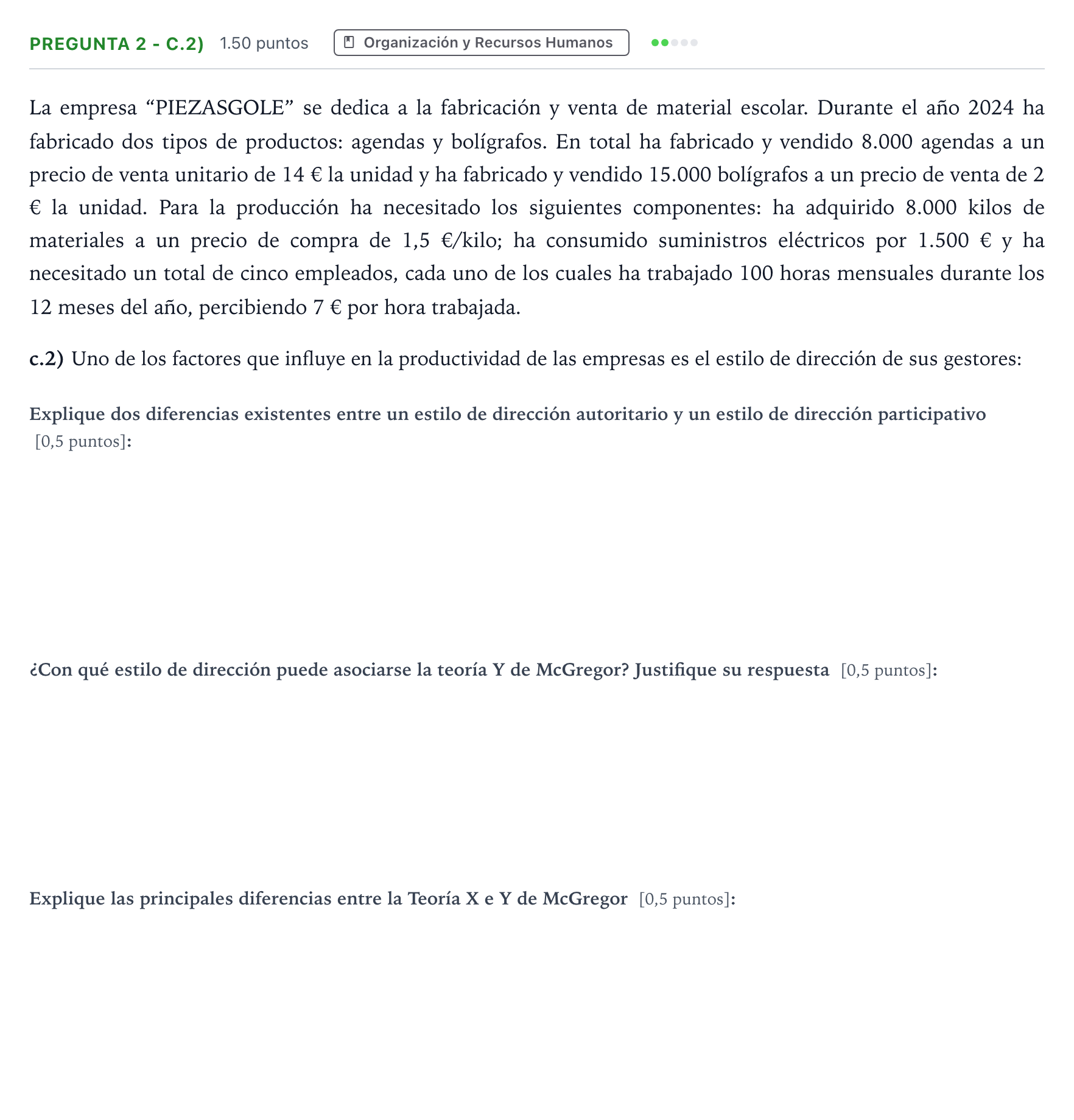 Enunciado: Pregunta 2 - c.2) · Empresa y Diseño de Modelos de Negocio PAU Madrid Ordinaria 2025