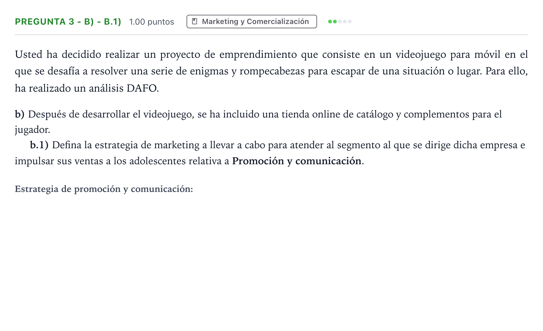 Enunciado: Pregunta 3 - b) - b.1) · Empresa y Diseño de Modelos de Negocio PAU Madrid Modelo 2025