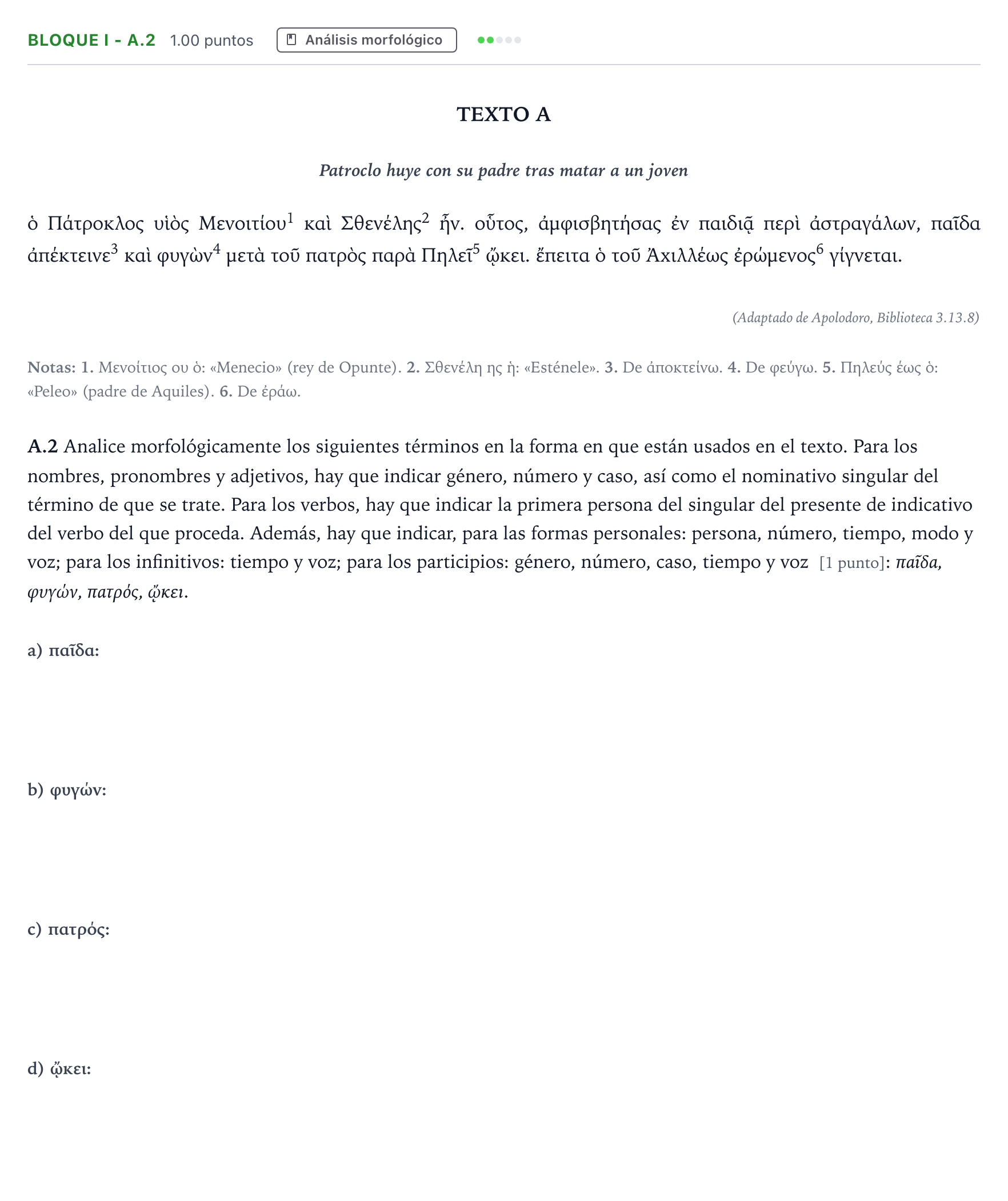 Enunciado: Bloque I - A.2 · Griego II PAU Madrid Modelo 2025