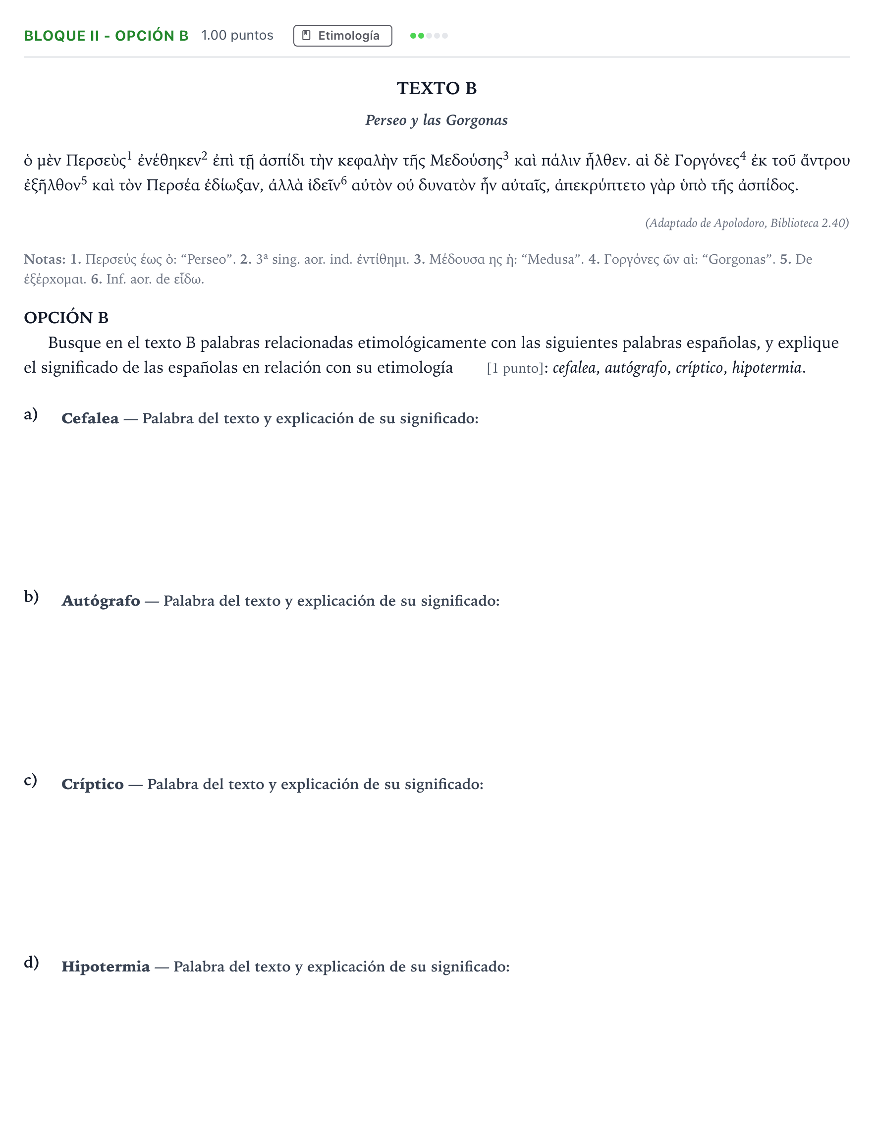 Enunciado: Bloque II - Opción B · Griego II PAU Madrid Modelo 2025
