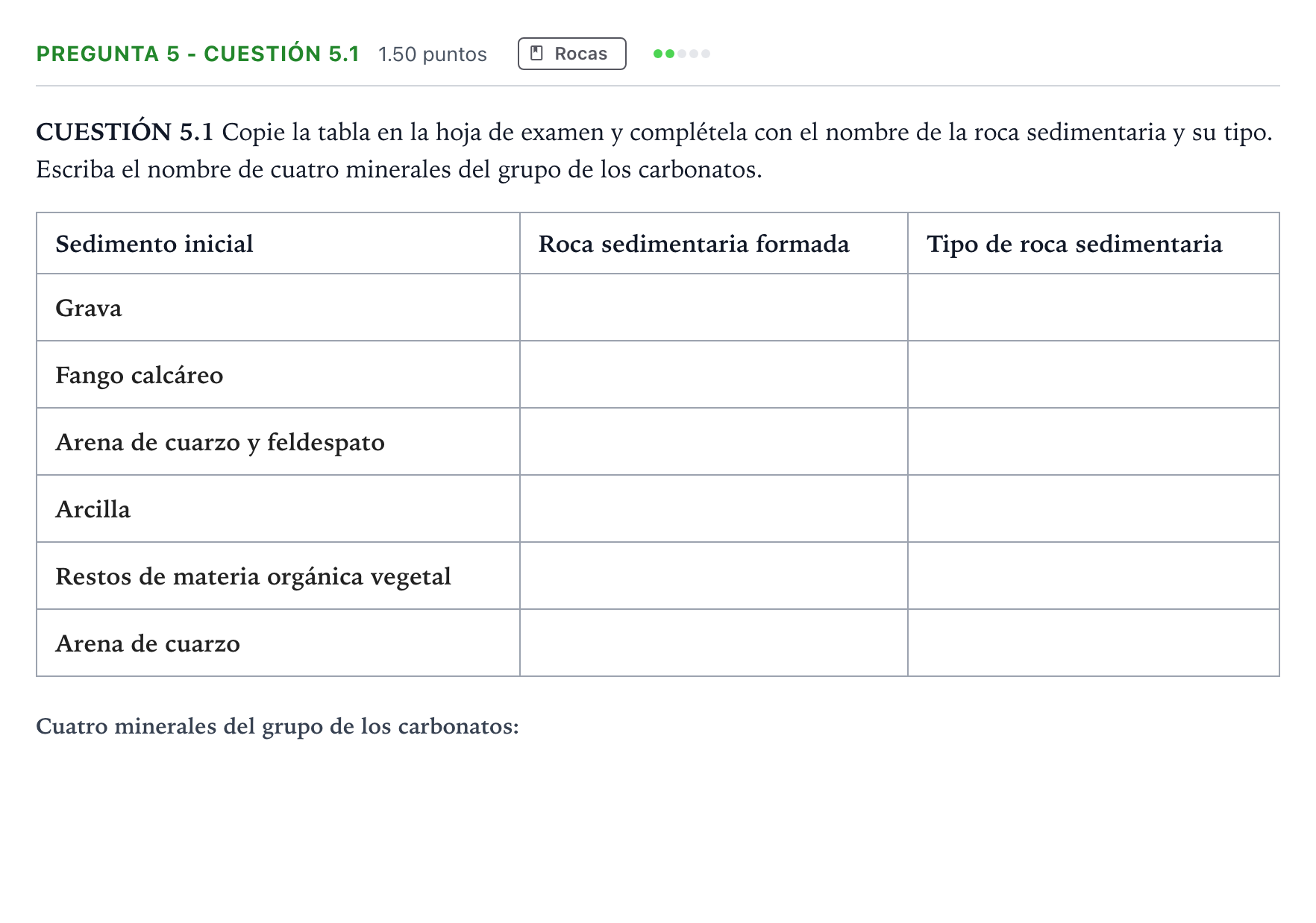 Enunciado: Pregunta 5 - CUESTIÓN 5.1 · Geología PAU Madrid Extraordinaria Coincidencias 2025