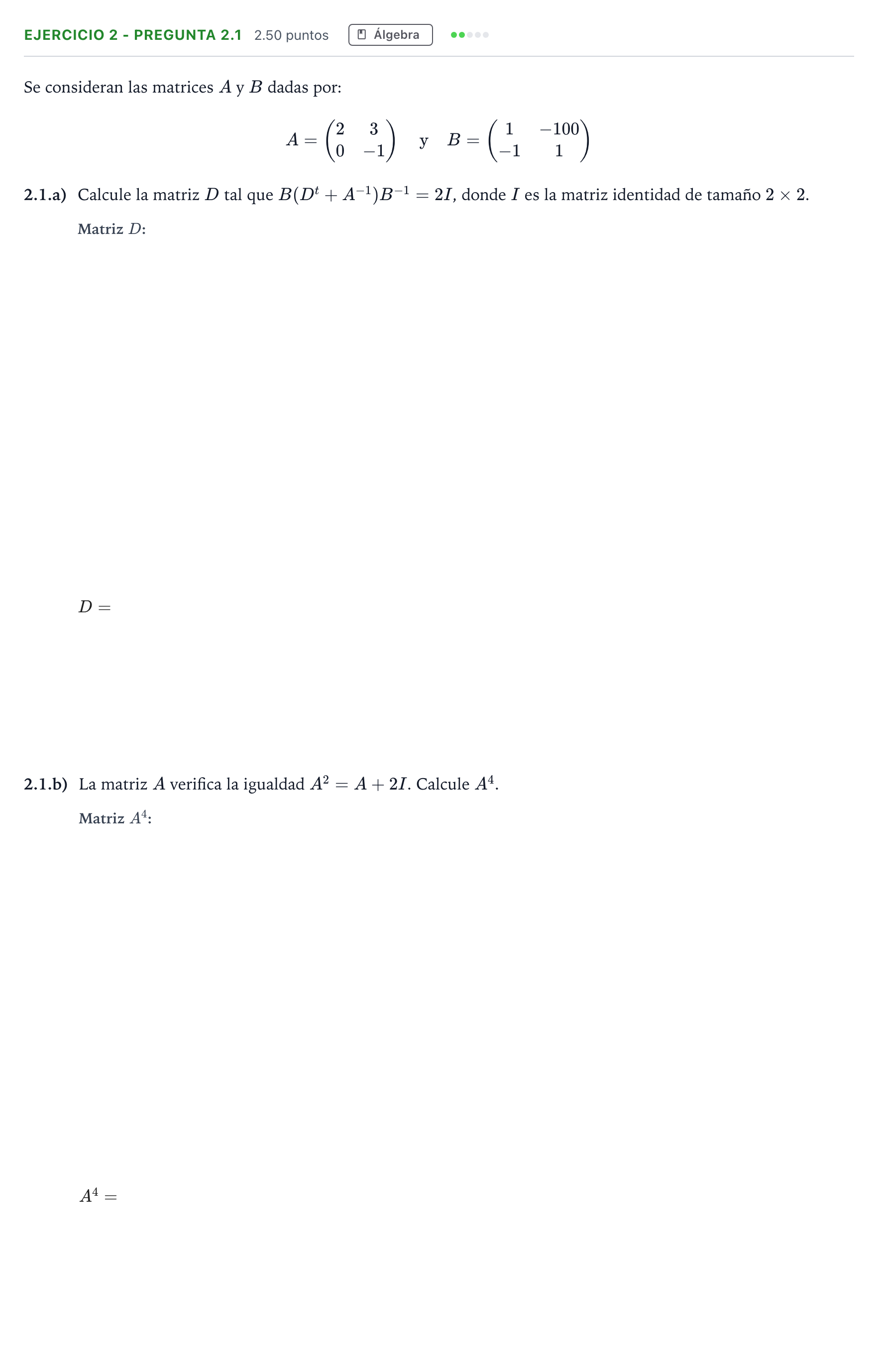 Enunciado: Ejercicio 2 - Pregunta 2.1 · Matemáticas aplicadas a las Ciencias Sociales II PAU Madrid Modelo 2025