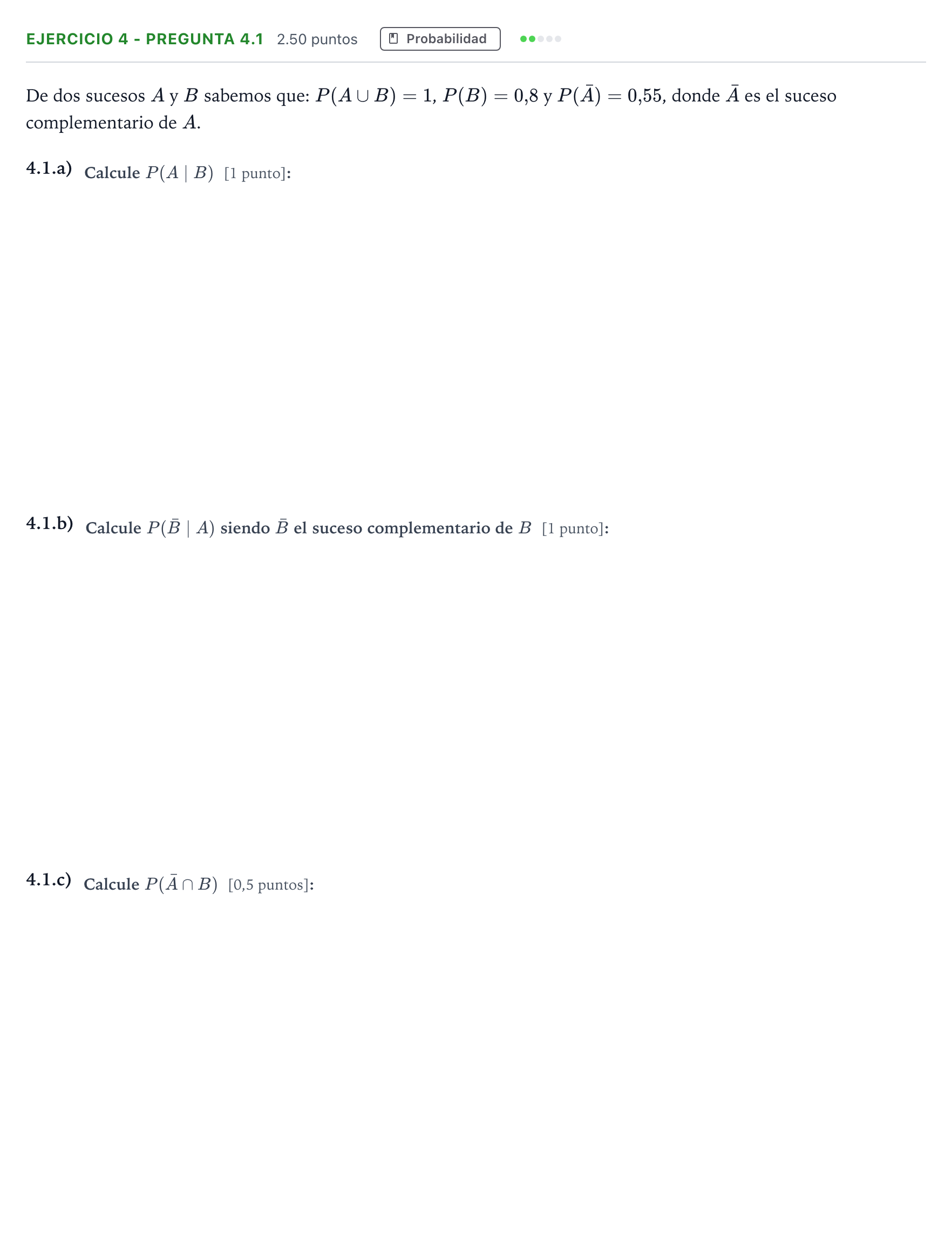 Enunciado: Ejercicio 4 - Pregunta 4.1 · Matemáticas aplicadas a las Ciencias Sociales II PAU Madrid Modelo 2025