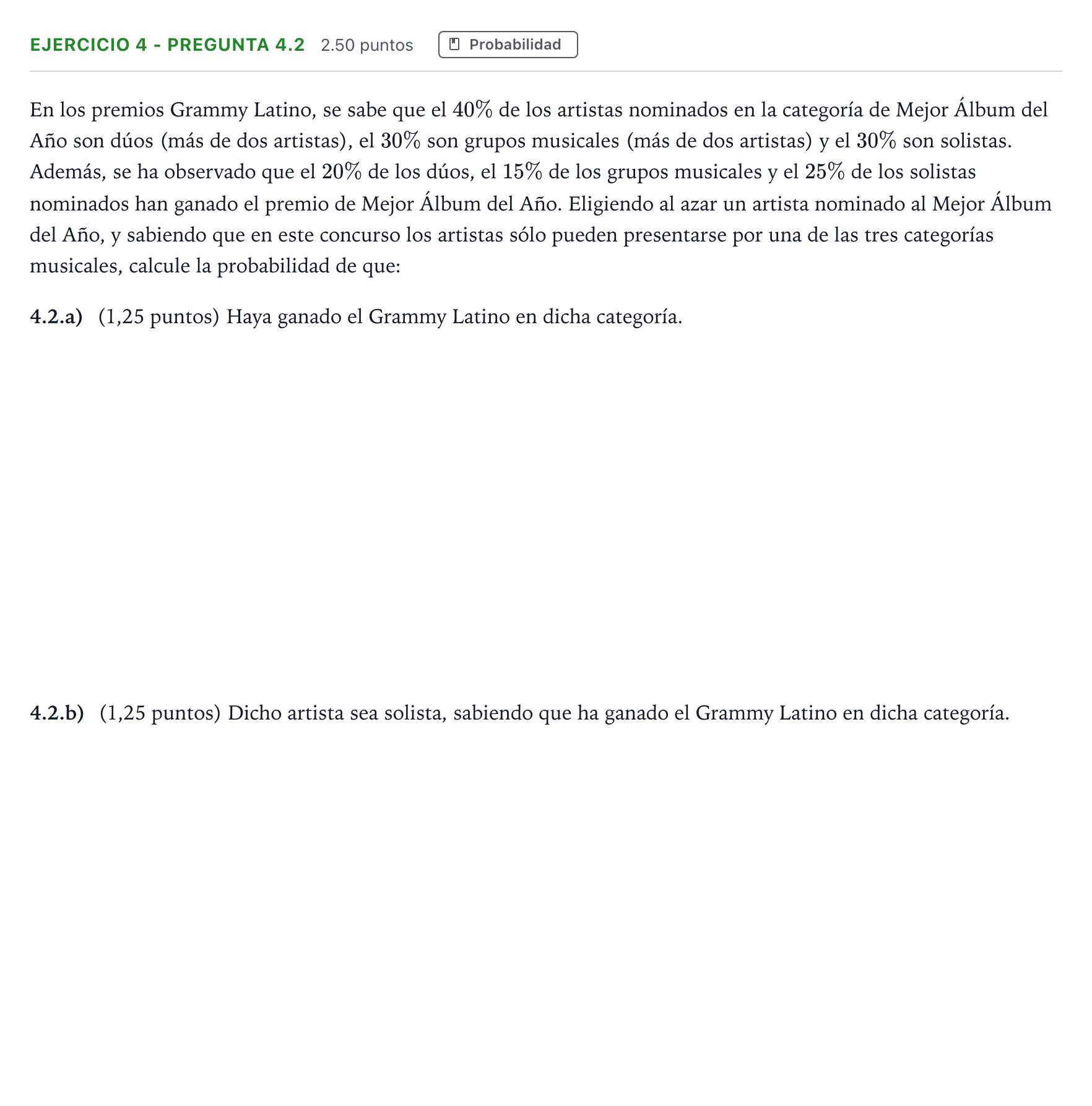 Enunciado: Ejercicio 4 - Pregunta 4.2 · Matemáticas aplicadas a las Ciencias Sociales II PAU Madrid Modelo 2025