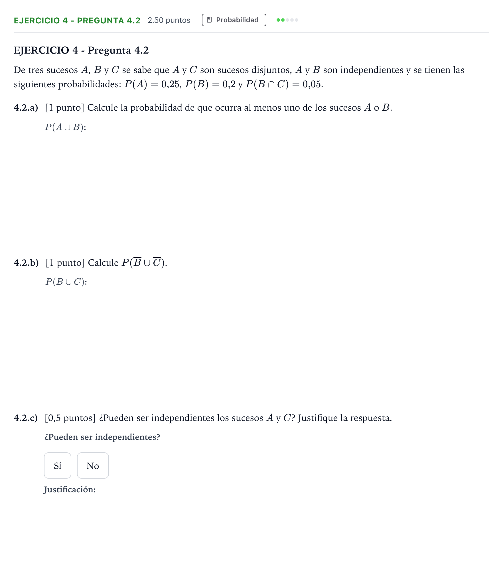 Enunciado: Ejercicio 4 - Pregunta 4.2 · Matemáticas aplicadas a las Ciencias Sociales II PAU Madrid Ordinaria 2025