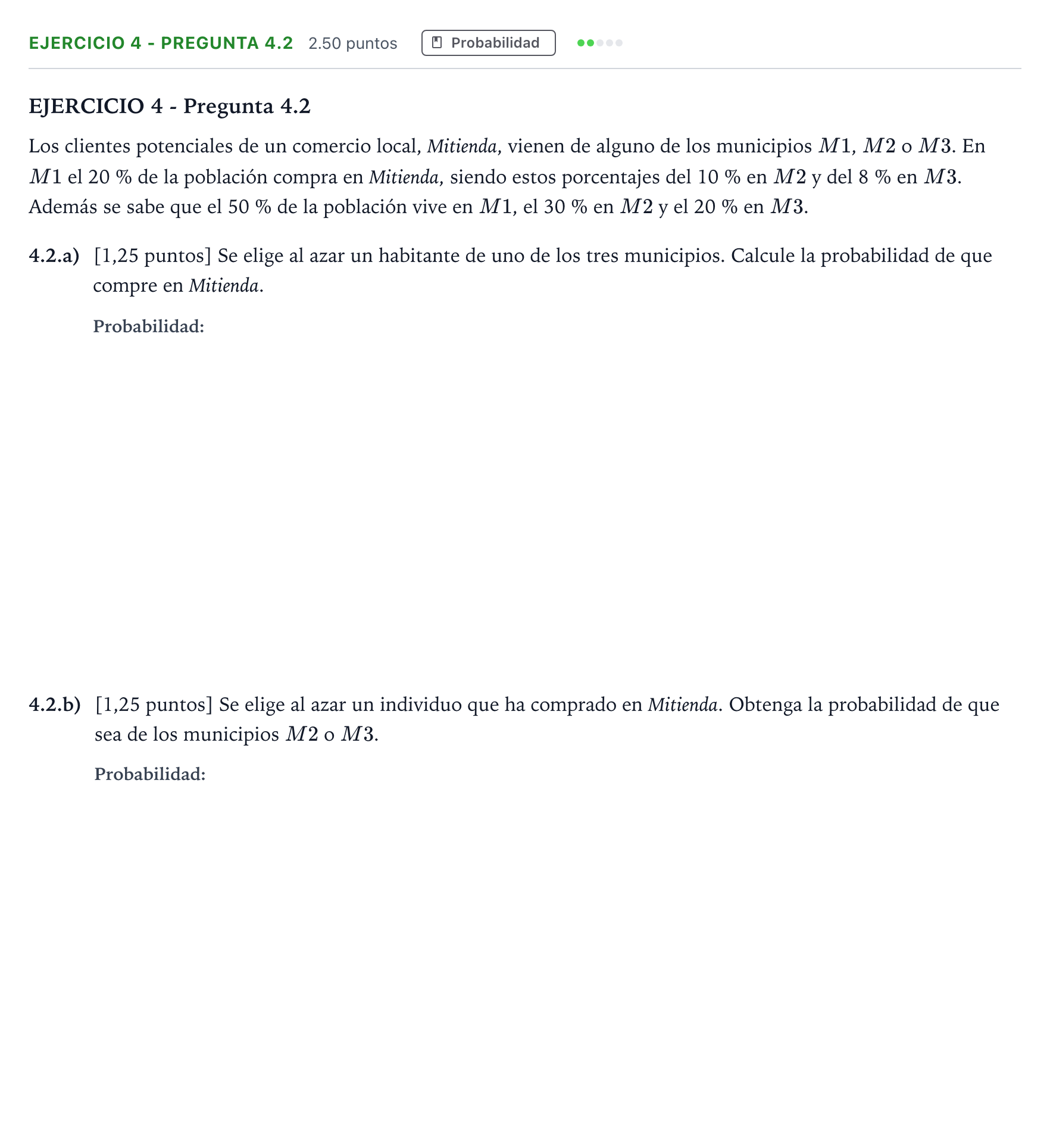 Enunciado: Ejercicio 4 - Pregunta 4.2 · Matemáticas aplicadas a las Ciencias Sociales II PAU Madrid Ordinaria Coincidencias 2025