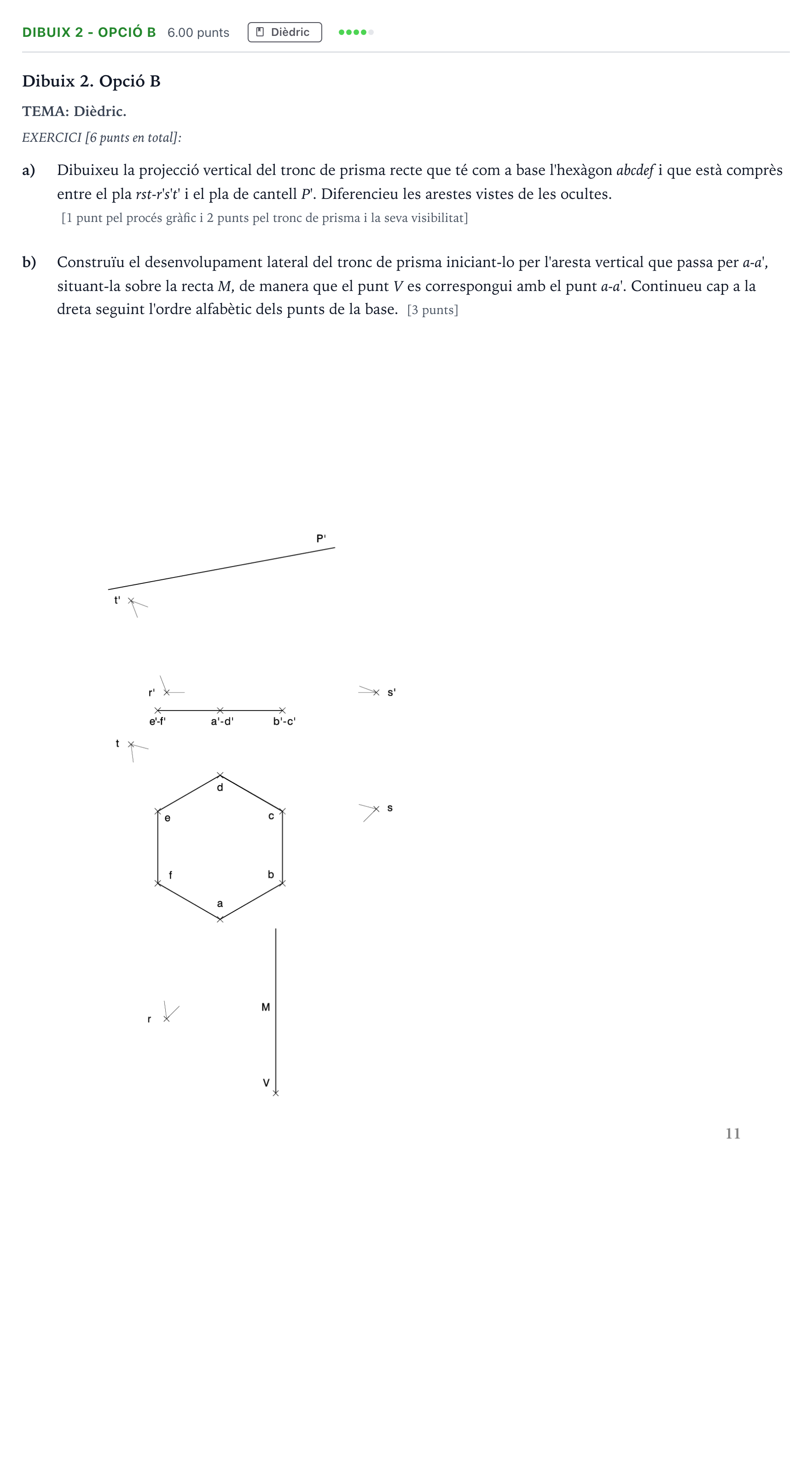 Enunciado: Ejercicio Dibuix 2 - Opció B · Dibujo técnico II Selectividad Cataluña Juny Serie 5 2021