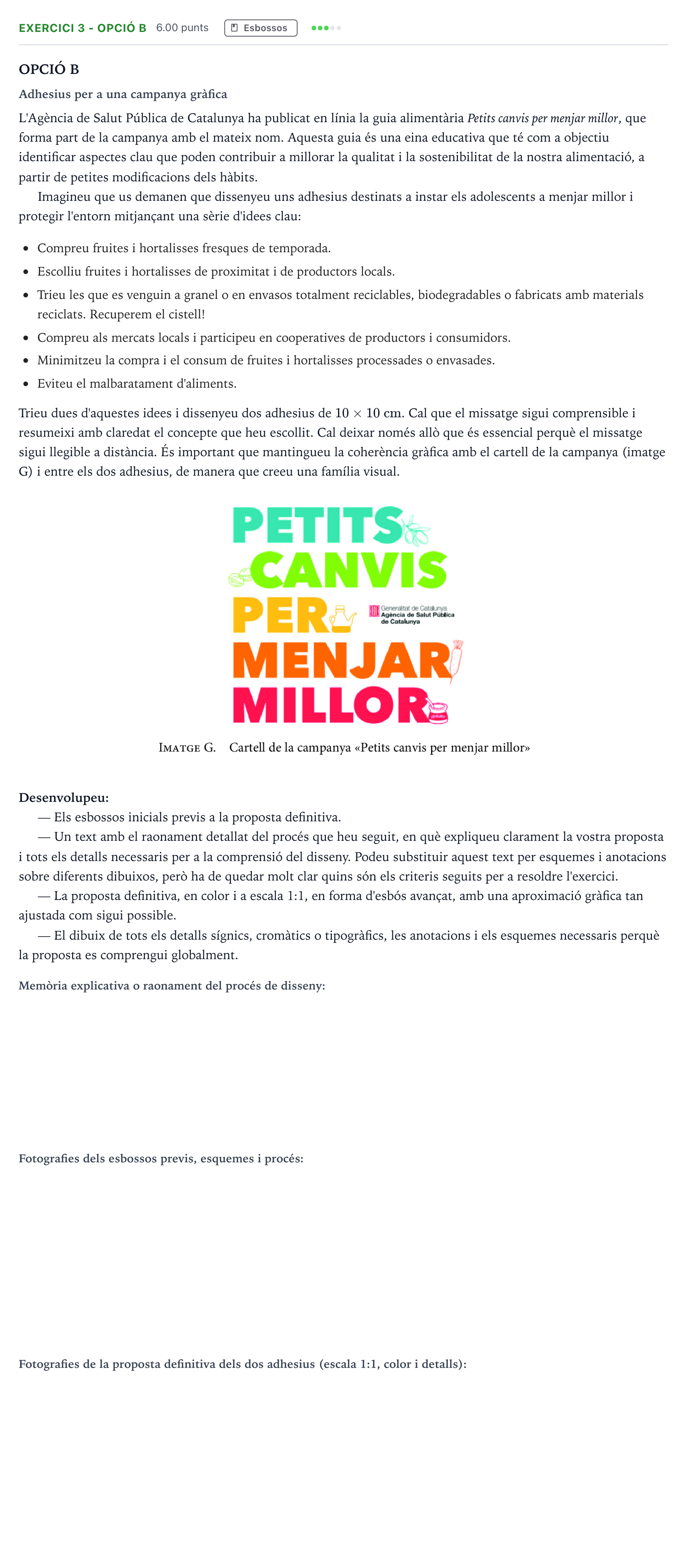 Enunciado: Exercici 3 - Opció B · Diseño Selectividad Cataluña Juny Serie 2 2021