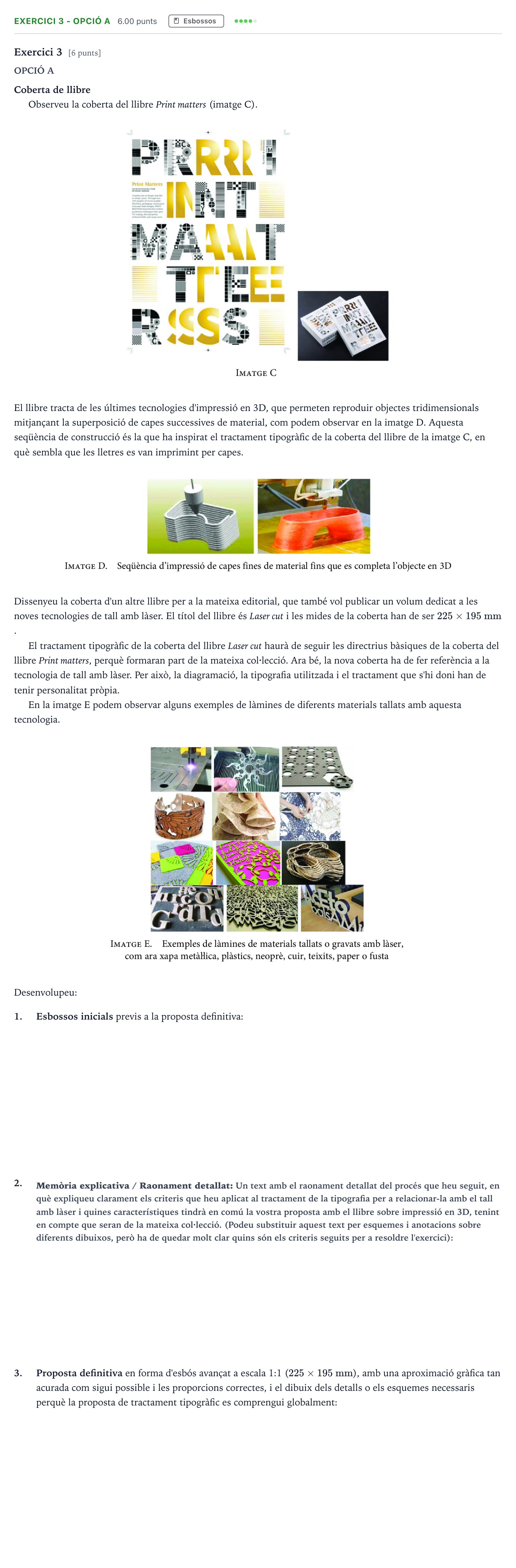 Enunciado: Exercici 3 - Opció A · Diseño Selectividad Cataluña Juny Serie 5 2021
