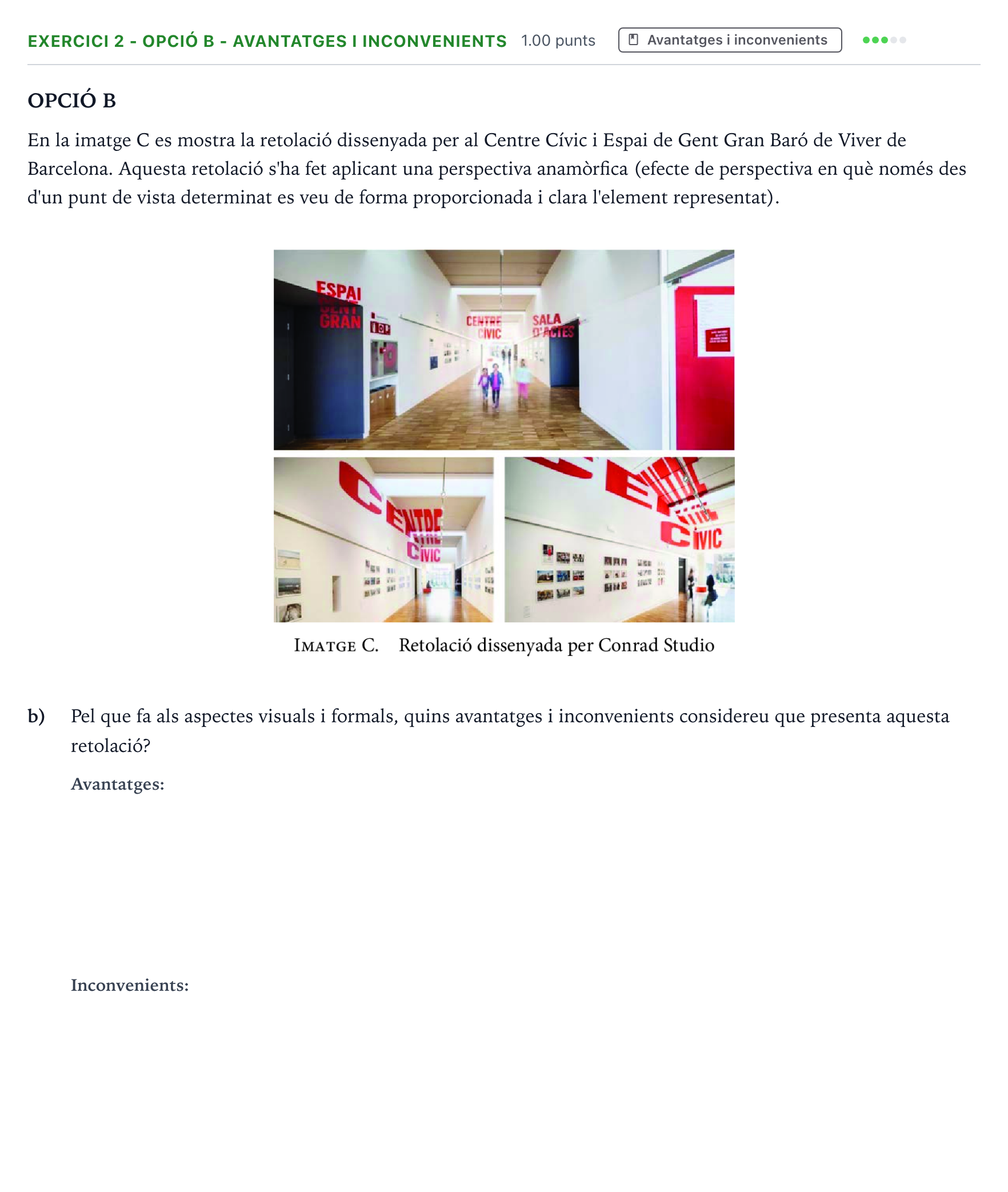 Enunciado: Exercici 2 - Opció B - Avantatges i inconvenients · Diseño Selectividad Cataluña Setembre Serie 1 2021