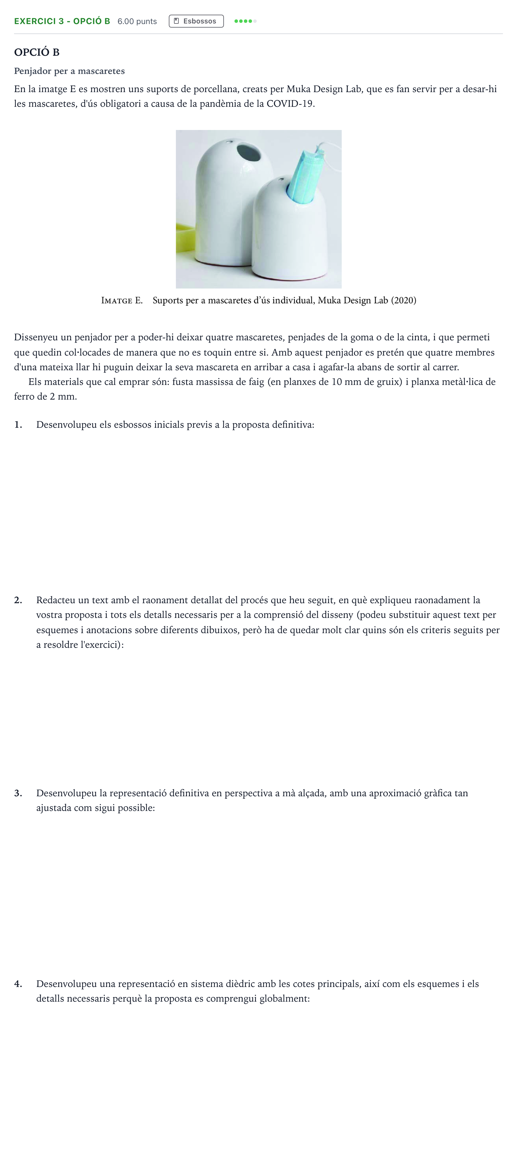 Enunciado: Exercici 3 - Opció B · Diseño Selectividad Cataluña Setembre Serie 1 2021