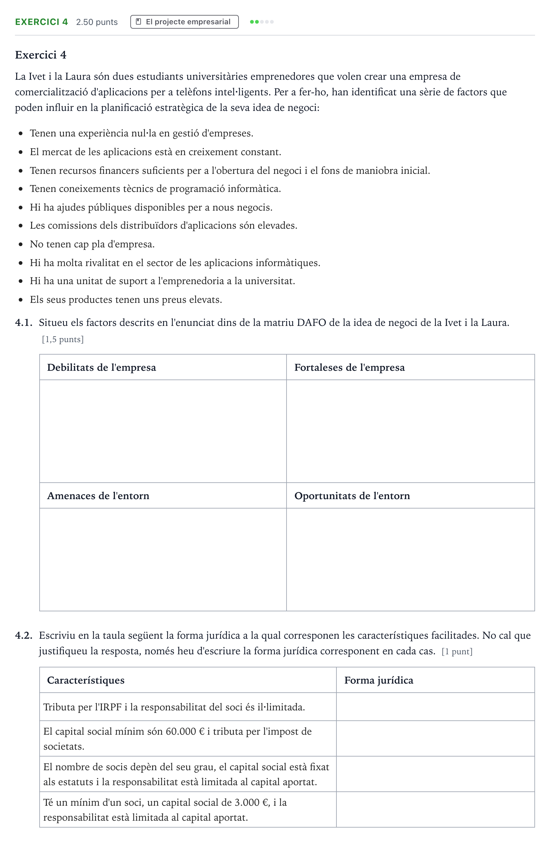 Enunciado: Exercici 4 · Economía de la Empresa Selectividad Cataluña Juny Serie 2 2021