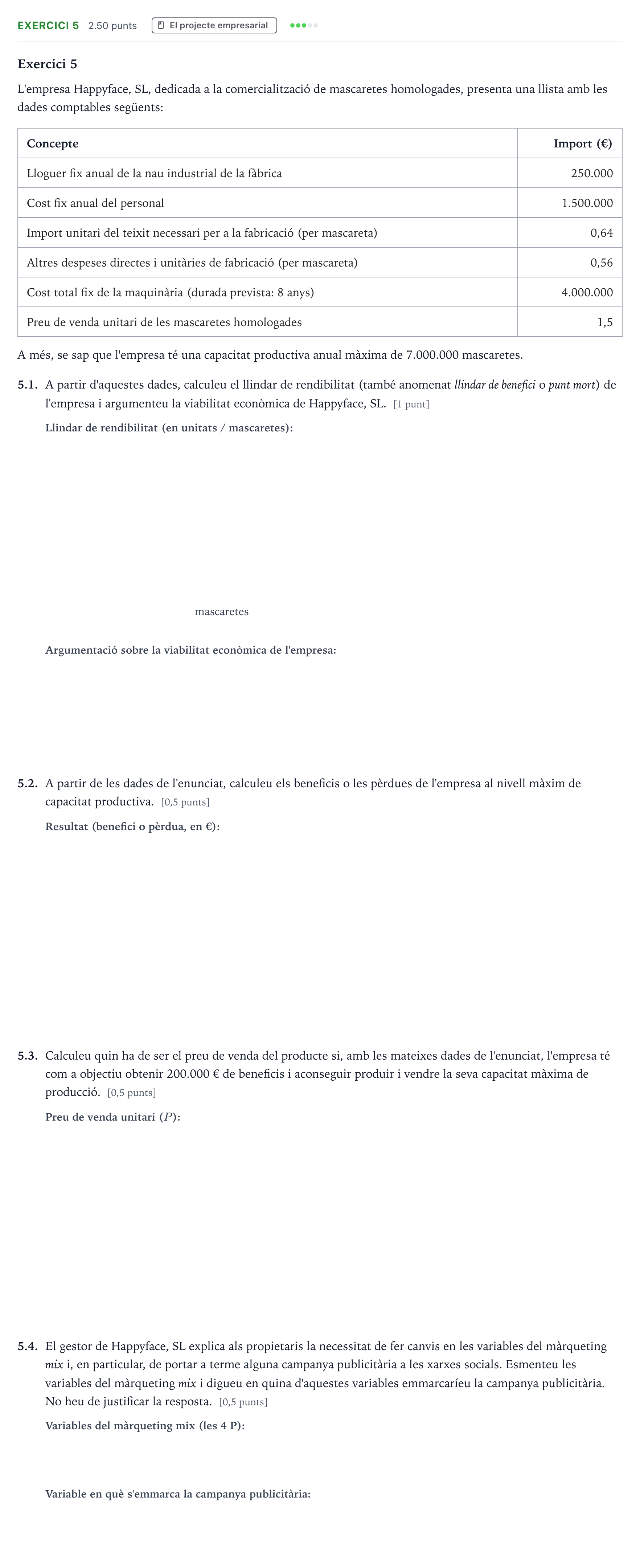 Enunciado: Exercici 5 · Economía de la Empresa Selectividad Cataluña Juny Serie 2 2021