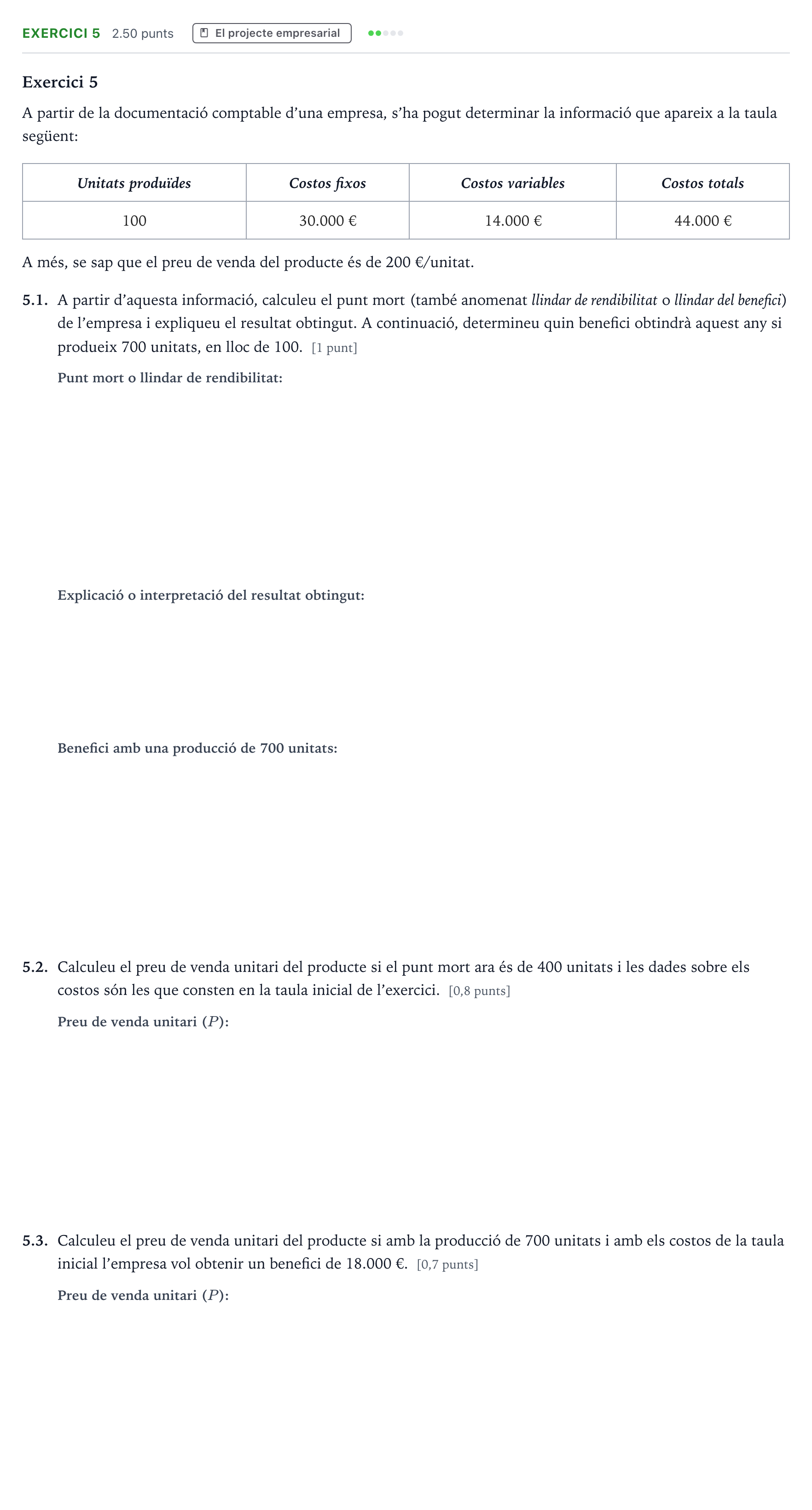 Enunciado: Exercici 5 · Economía de la Empresa Selectividad Cataluña Setembre Serie 1 2021