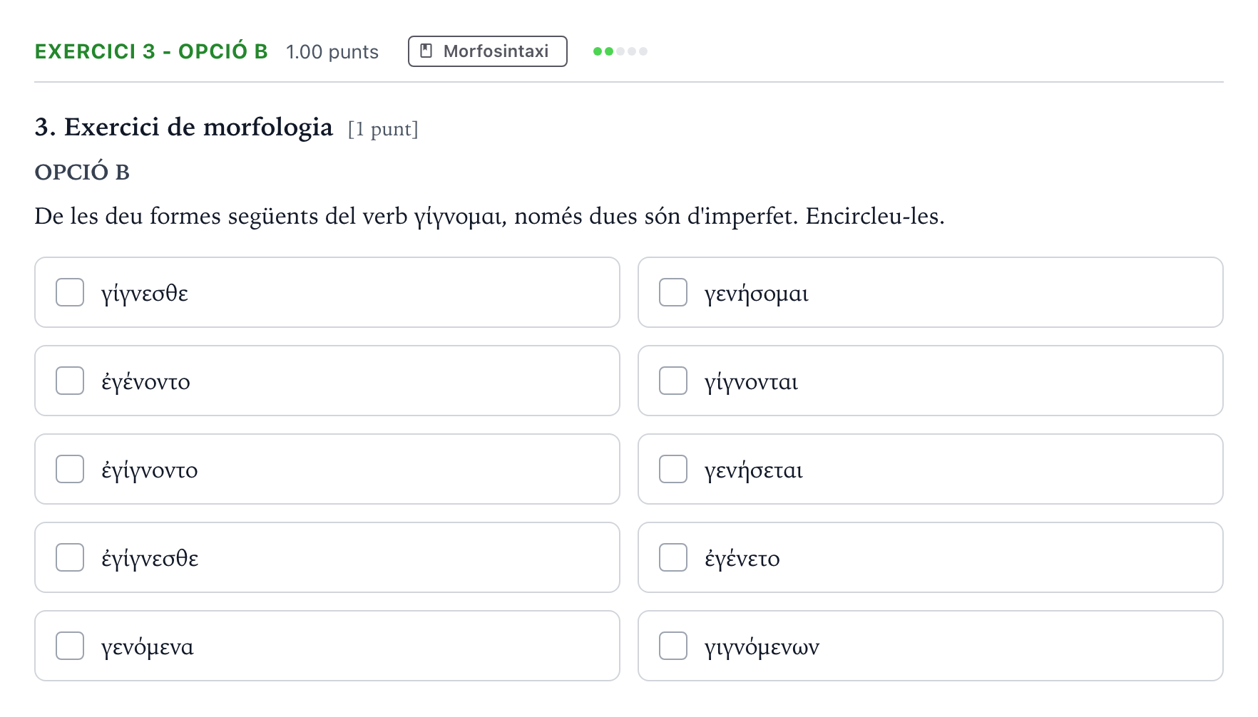 Enunciado: Ejercicio 3 - Opció B · Griego II Selectividad Cataluña Juny Serie 2 2021