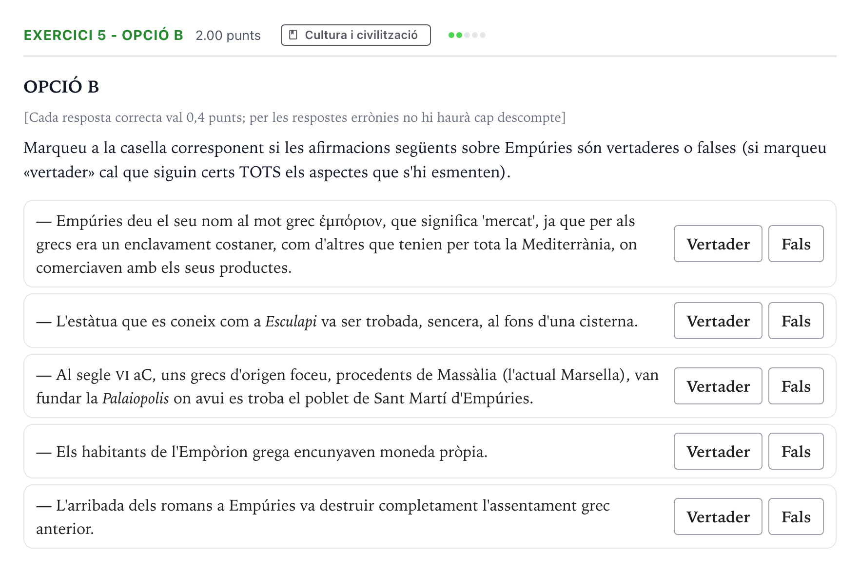 Enunciado: Ejercicio 5 - Opció B · Griego II Selectividad Cataluña Juny Serie 2 2021