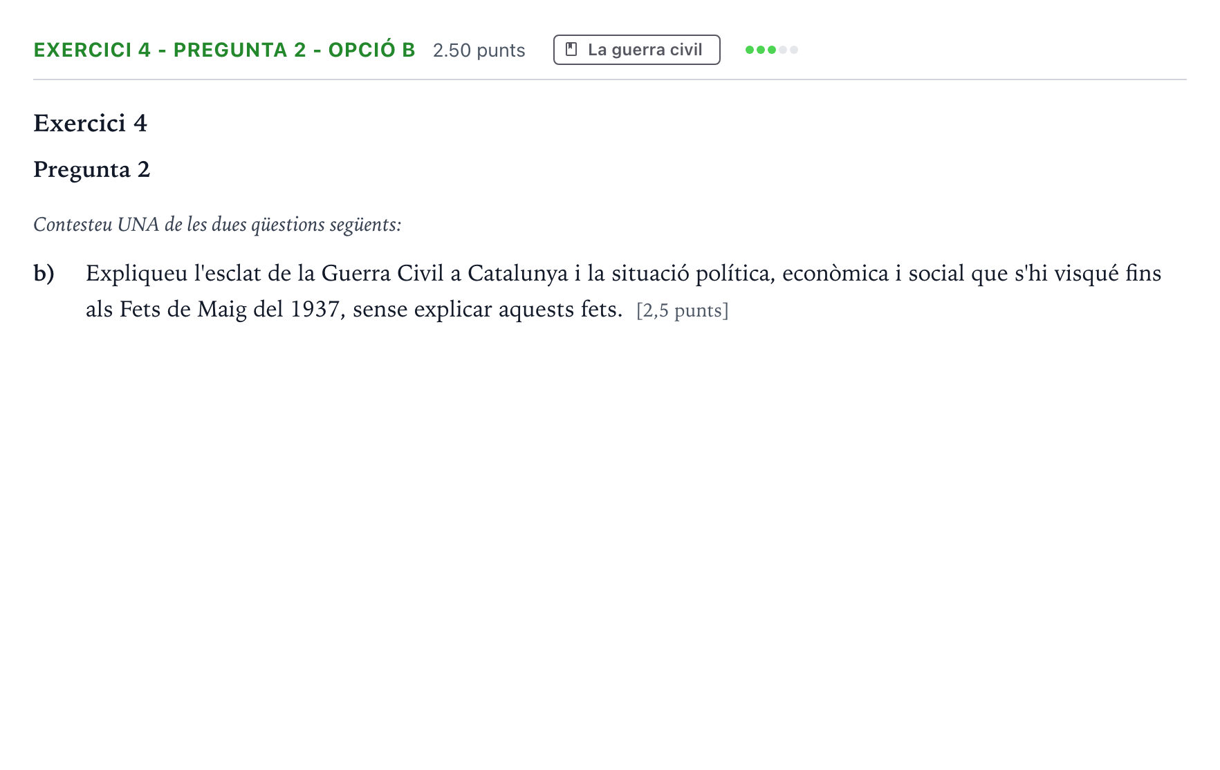 Enunciado: Exercici 4 - Pregunta 2 - Opció b · Historia de España Selectividad Cataluña Juny Serie 2 2021