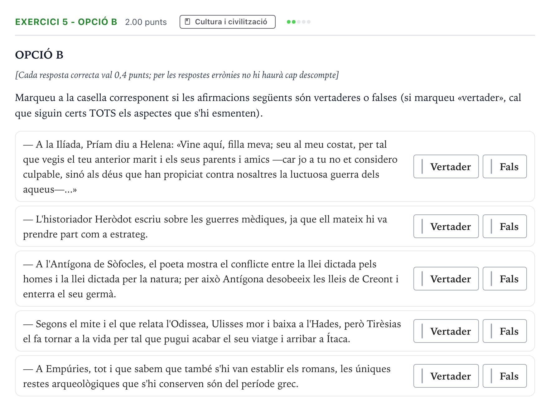 Enunciado: Ejercicio 5 - Opció B · Griego II Selectividad Cataluña Juny Serie 5 2021