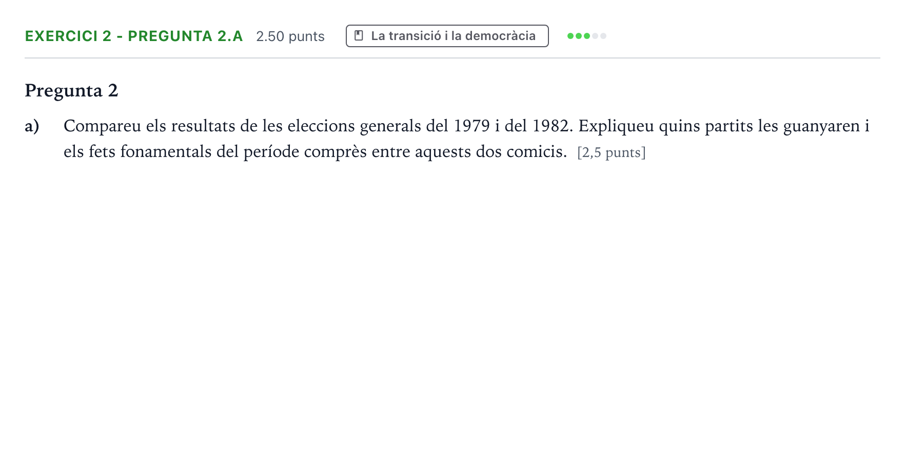 Enunciado: Exercici 2 - Pregunta 2.a · Historia de España Selectividad Cataluña Juny Serie 5 2021