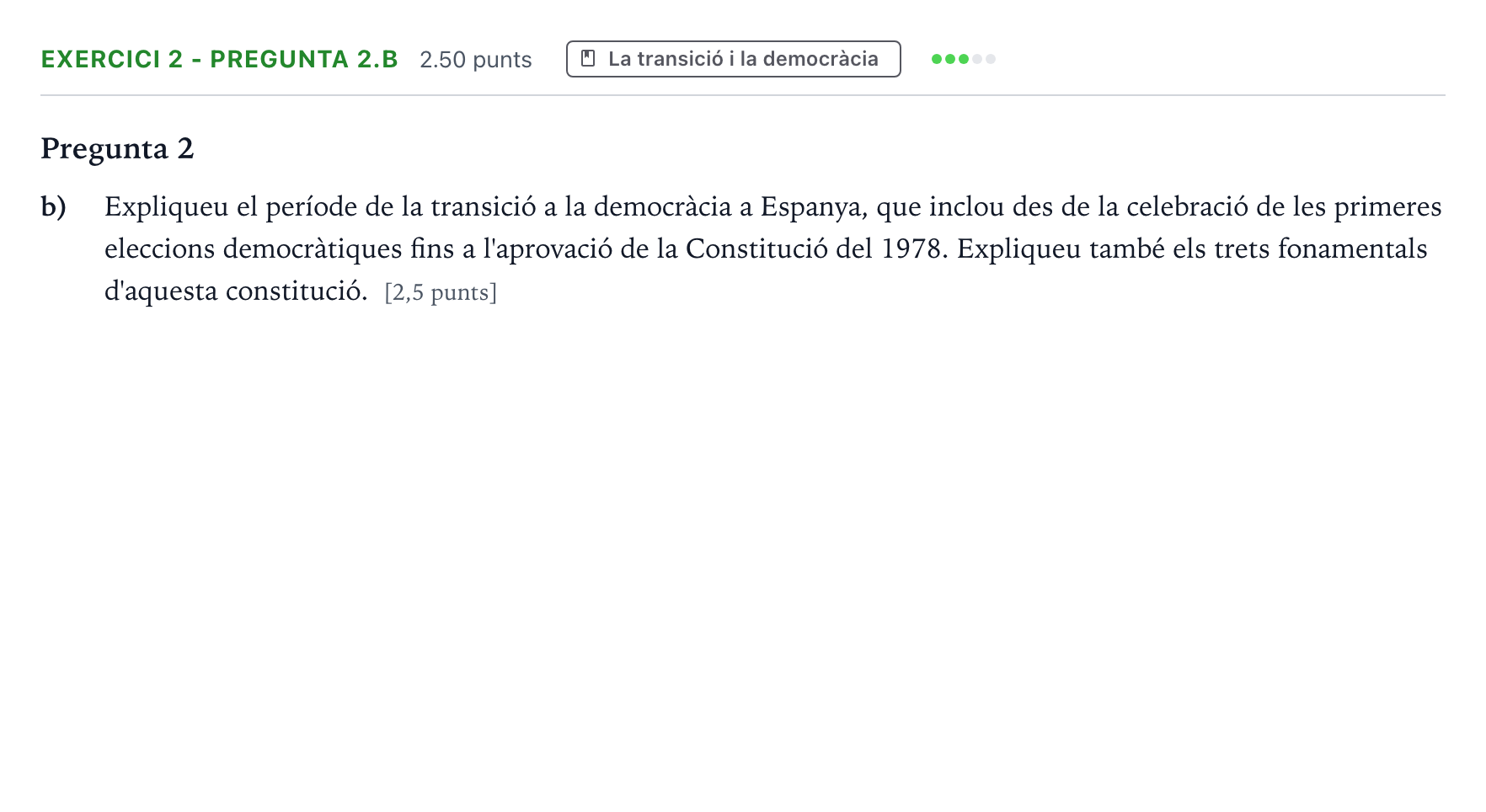 Enunciado: Exercici 2 - Pregunta 2.b · Historia de España Selectividad Cataluña Juny Serie 5 2021