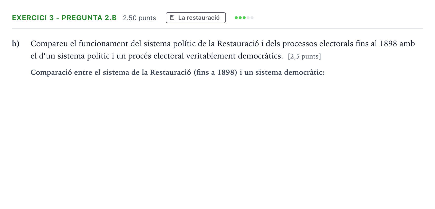 Enunciado: Exercici 3 - Pregunta 2.b · Historia de España Selectividad Cataluña Juny Serie 5 2021