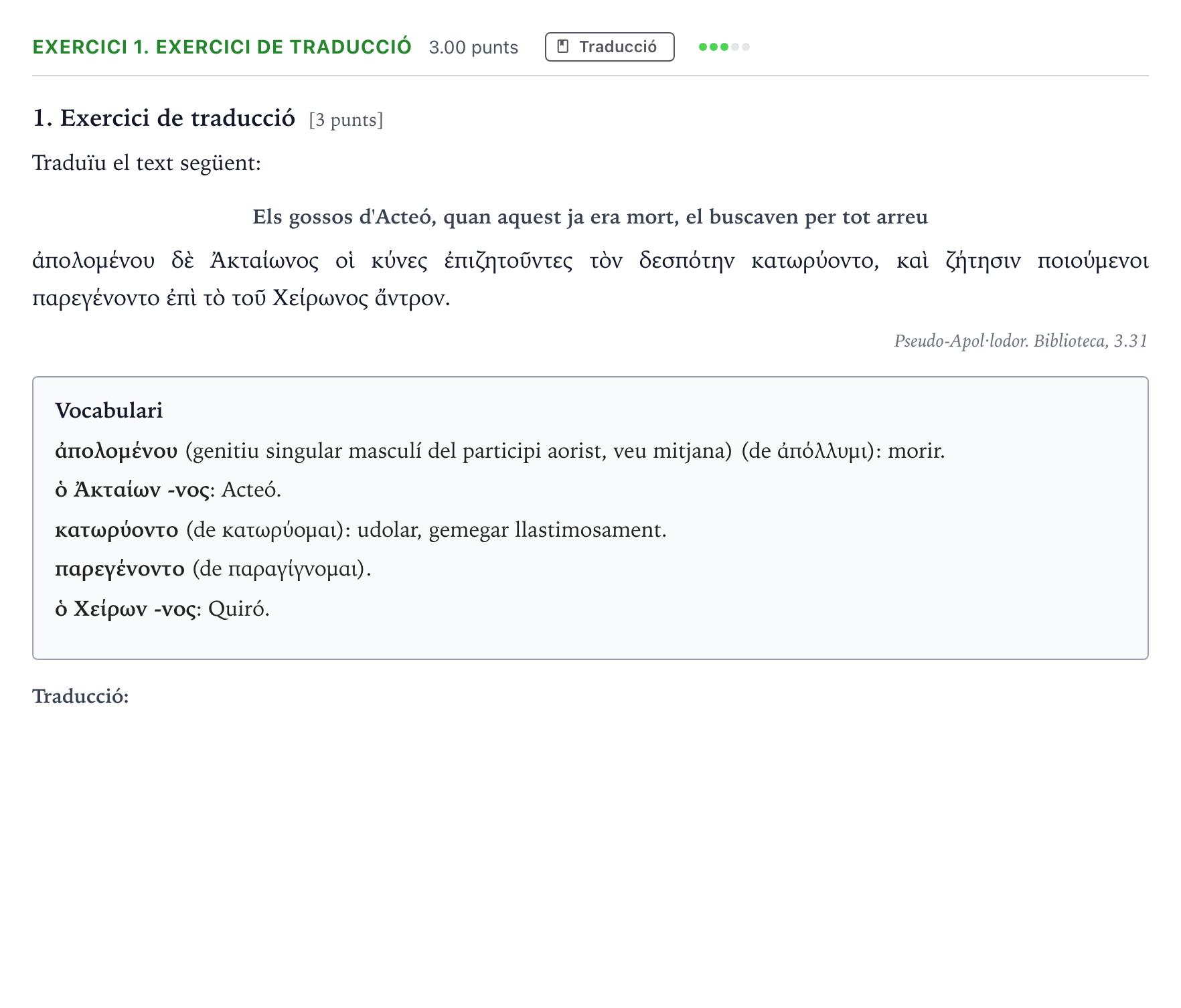 Enunciado: Ejercicio 1. Exercici de traducció · Griego II Selectividad Cataluña Setembre Serie 1 2021