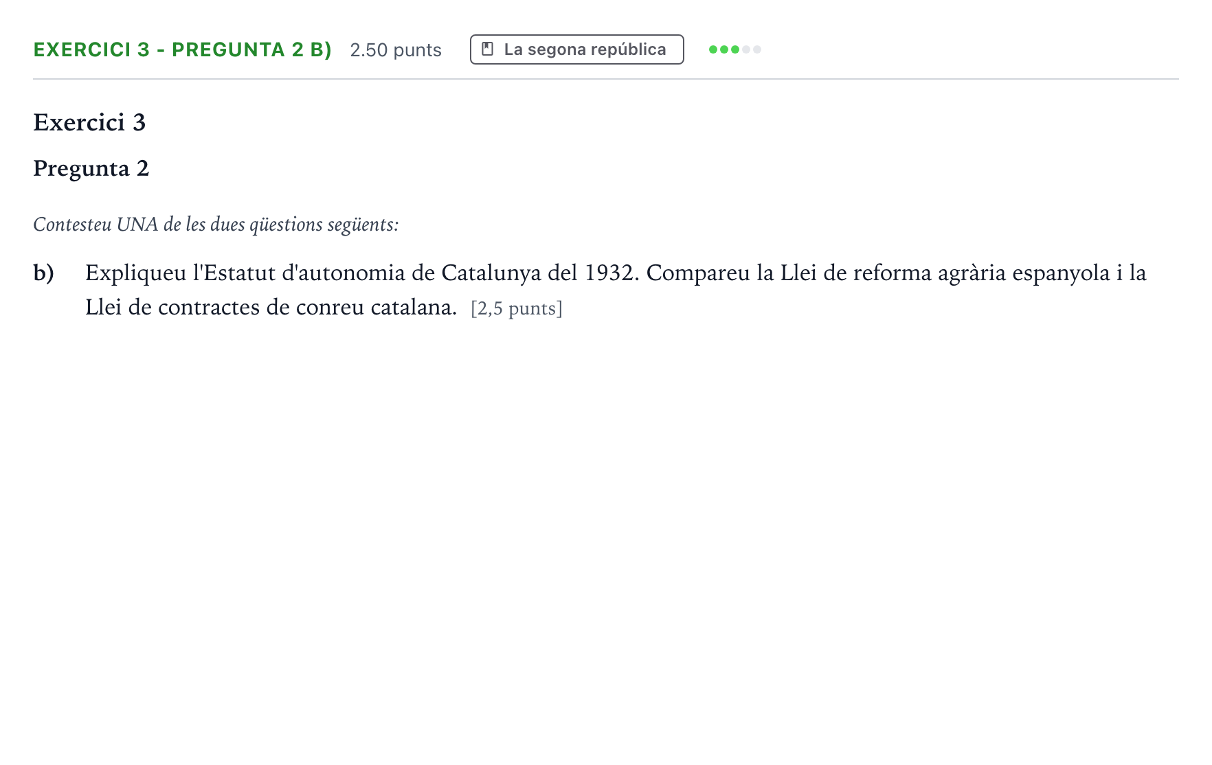 Enunciado: Exercici 3 - Pregunta 2 b) · Historia de España Selectividad Cataluña Setembre Serie 1 2021