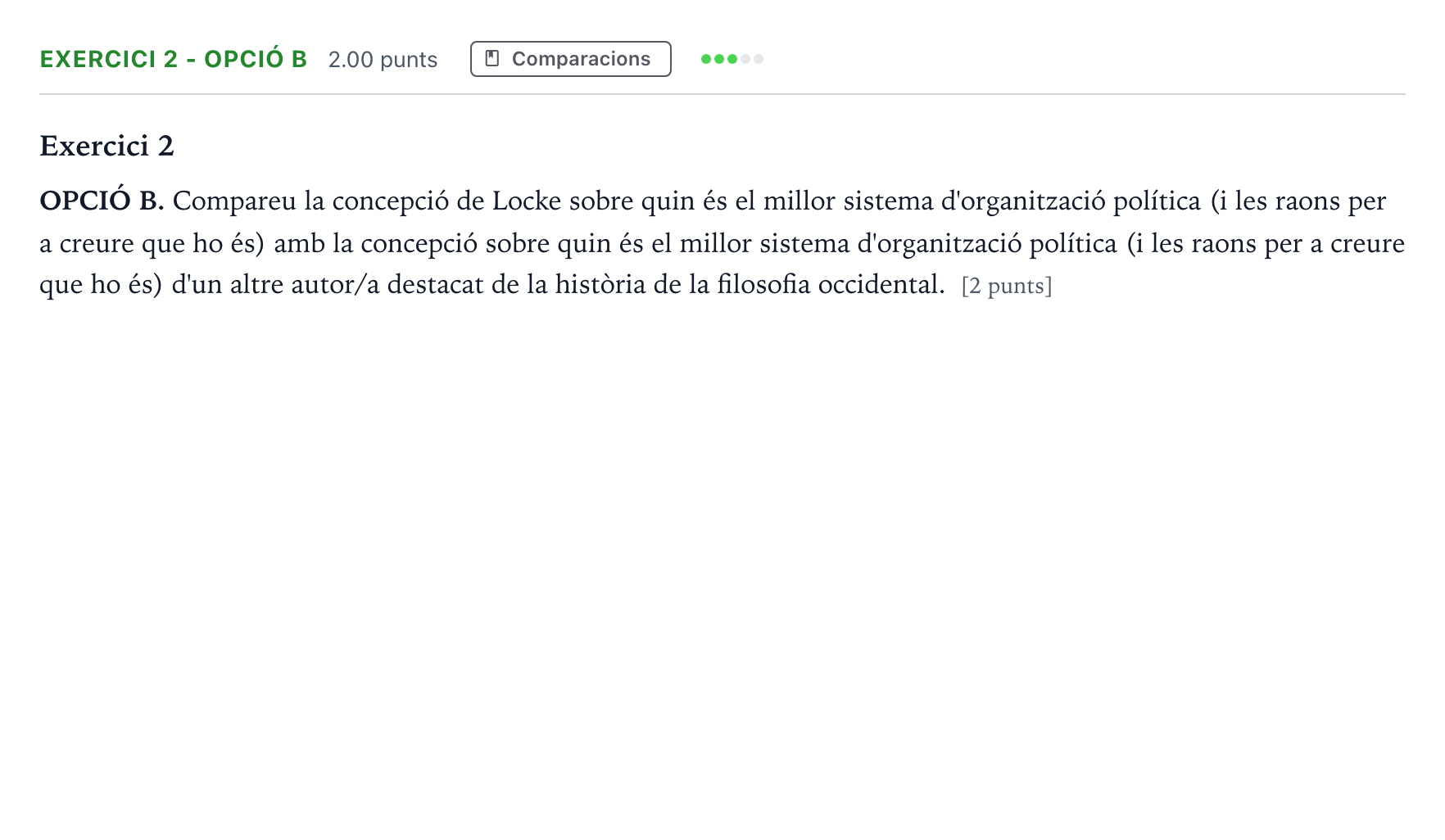 Enunciado: Exercici 2 - Opció B · Historia de la Filosofía Selectividad Cataluña Juny Serie 2 2021