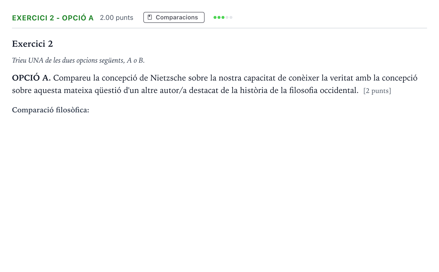 Enunciado: Exercici 2 - Opció A · Historia de la Filosofía Selectividad Cataluña Juny Serie 5 2021