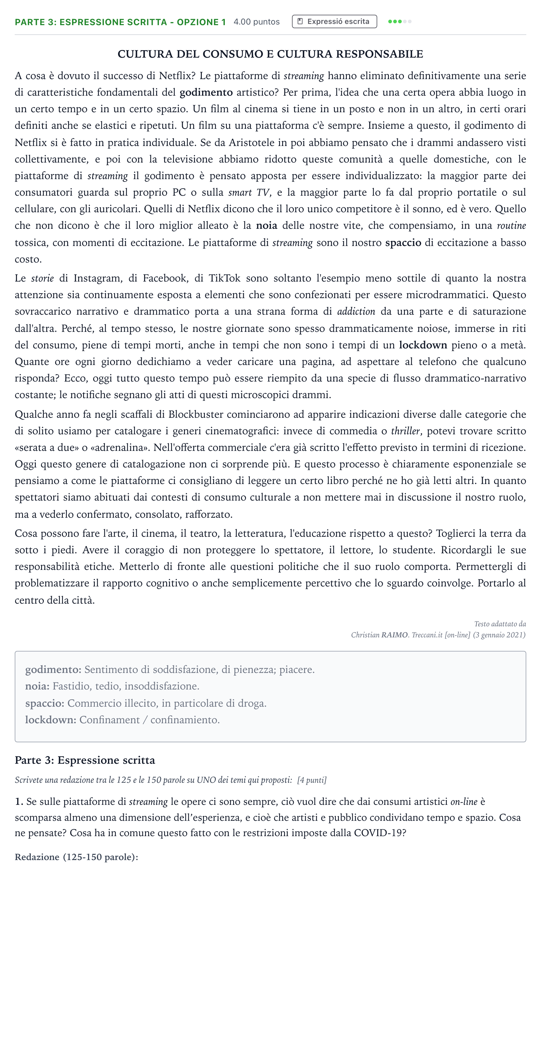 Enunciado: Ejercicio Parte 3: Espressione scritta - Opzione 1 · Italiano Selectividad Cataluña Juny Serie 2 2021