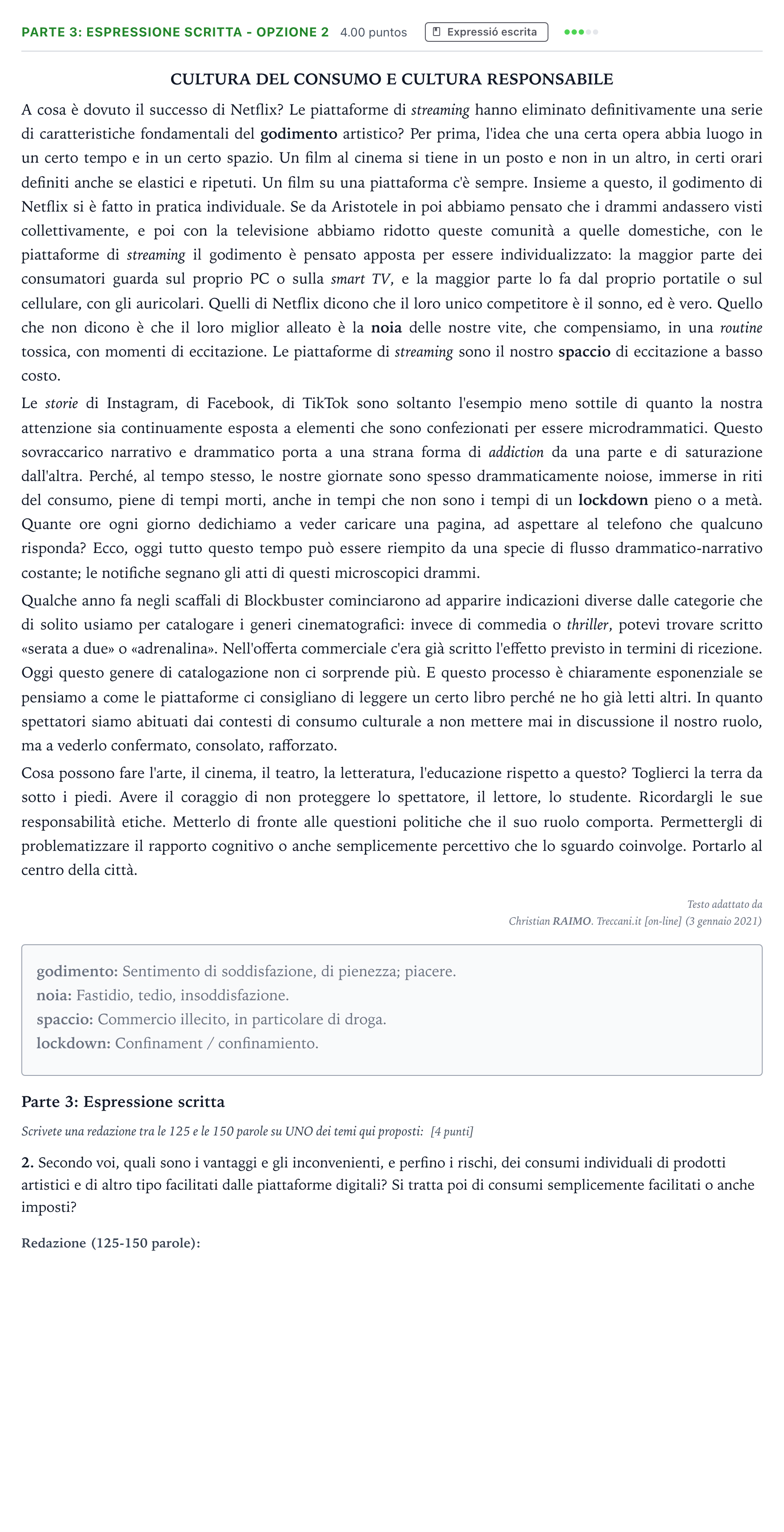 Enunciado: Ejercicio Parte 3: Espressione scritta - Opzione 2 · Italiano Selectividad Cataluña Juny Serie 2 2021