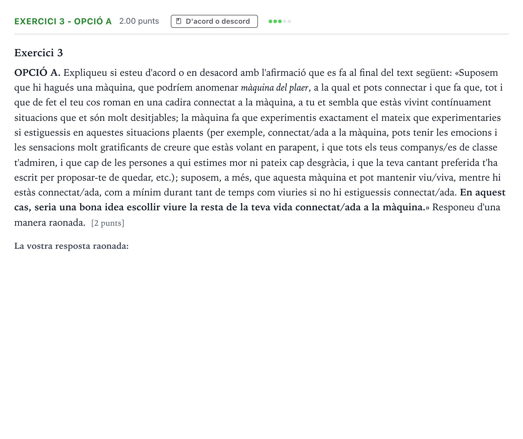 Enunciado: Exercici 3 - Opció A · Historia de la Filosofía Selectividad Cataluña Setembre Serie 1 2021