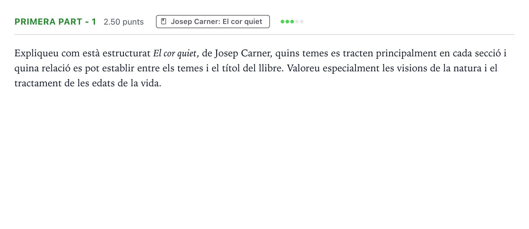 Enunciado: Ejercicio Primera part - 1 · Literatura Catalana Selectividad Cataluña Juny Serie 2 2021