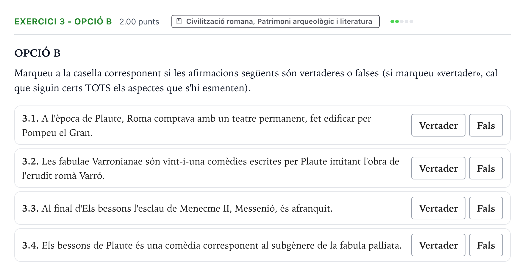Enunciado: Ejercicio 3 - Opció B · Latín II Selectividad Cataluña Juny Serie 2 2021