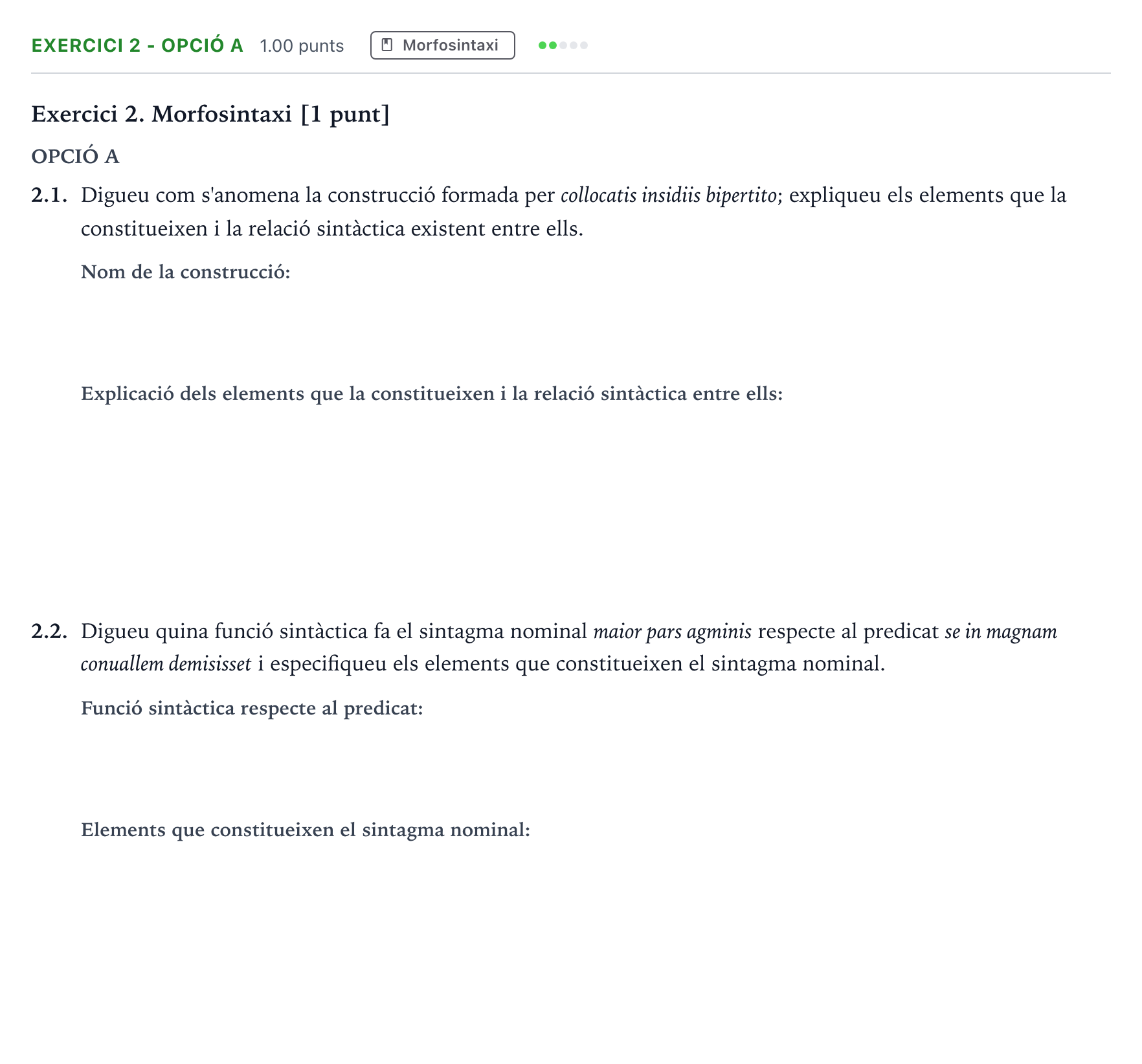 Enunciado: Ejercicio 2 - Opció A · Latín II Selectividad Cataluña Juny Serie 5 2021