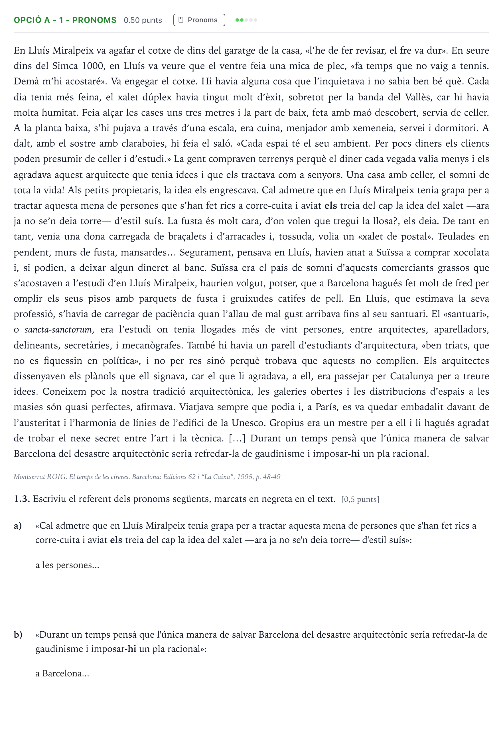 Enunciado: Ejercicio Opció A - 1 - Pronoms · Lengua Catalana y Literatura II Selectividad Cataluña Juny Serie 2 2021
