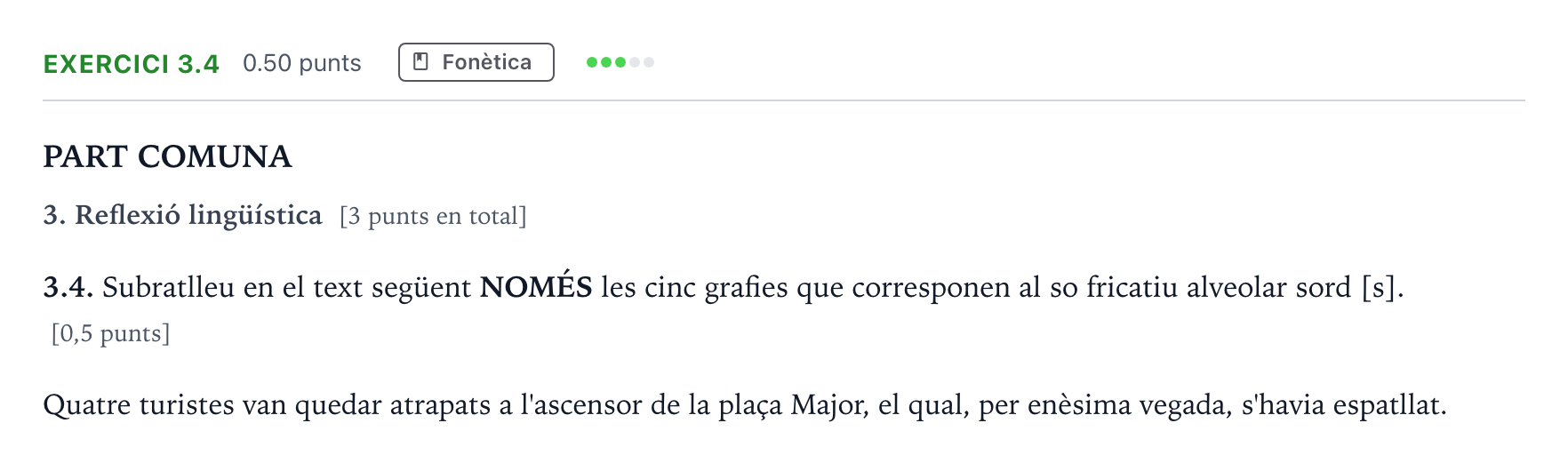 Enunciado: Ejercicio 3.4 · Lengua Catalana y Literatura II Selectividad Cataluña Juny Serie 2 2021