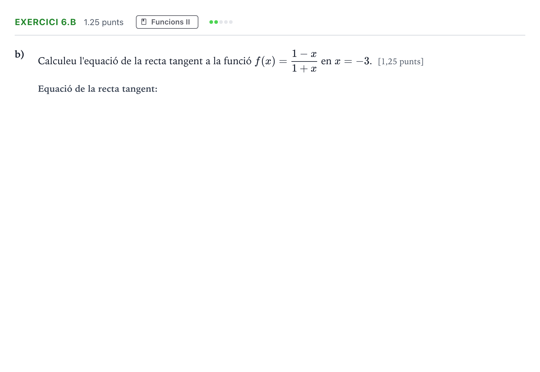 Enunciado: Ejercicio 6.b · Matemáticas II Selectividad Cataluña Juny Serie 5 2021