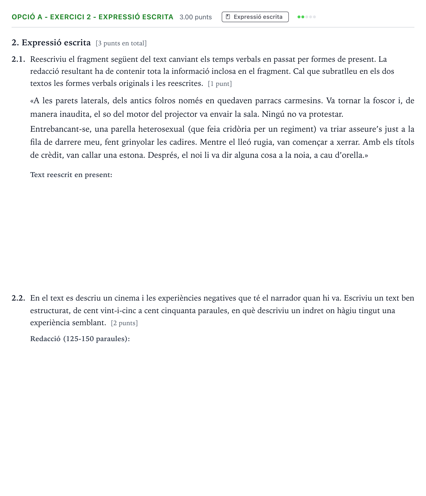 Enunciado: Ejercicio Opció A - Exercici 2 - Expressió escrita · Lengua Catalana y Literatura II Selectividad Cataluña Juny Serie 5 2021