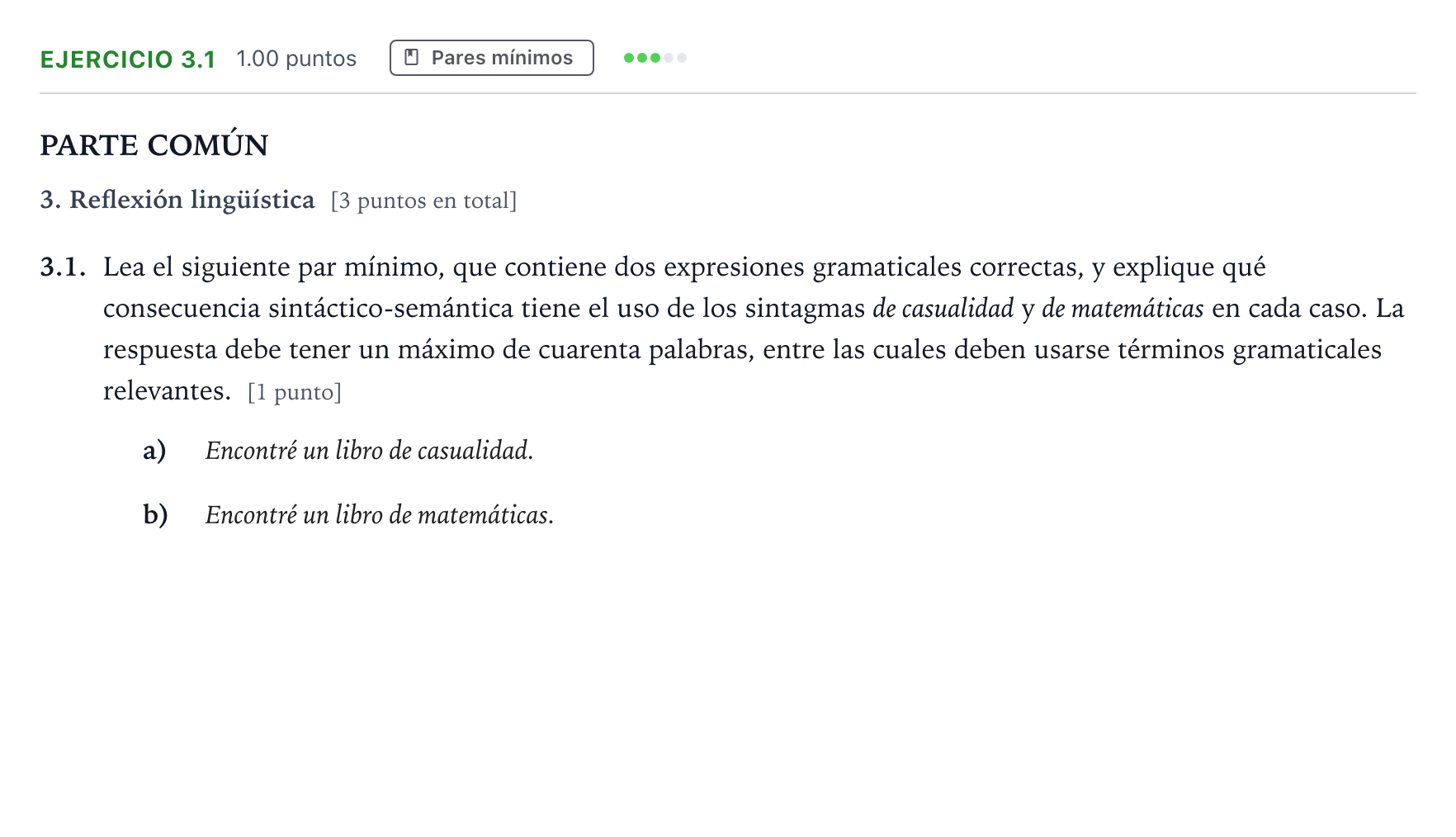 Enunciado: Ejercicio 3.1 · Lengua Castellana y Literatura II Selectividad Cataluña Setembre Serie 1 2021