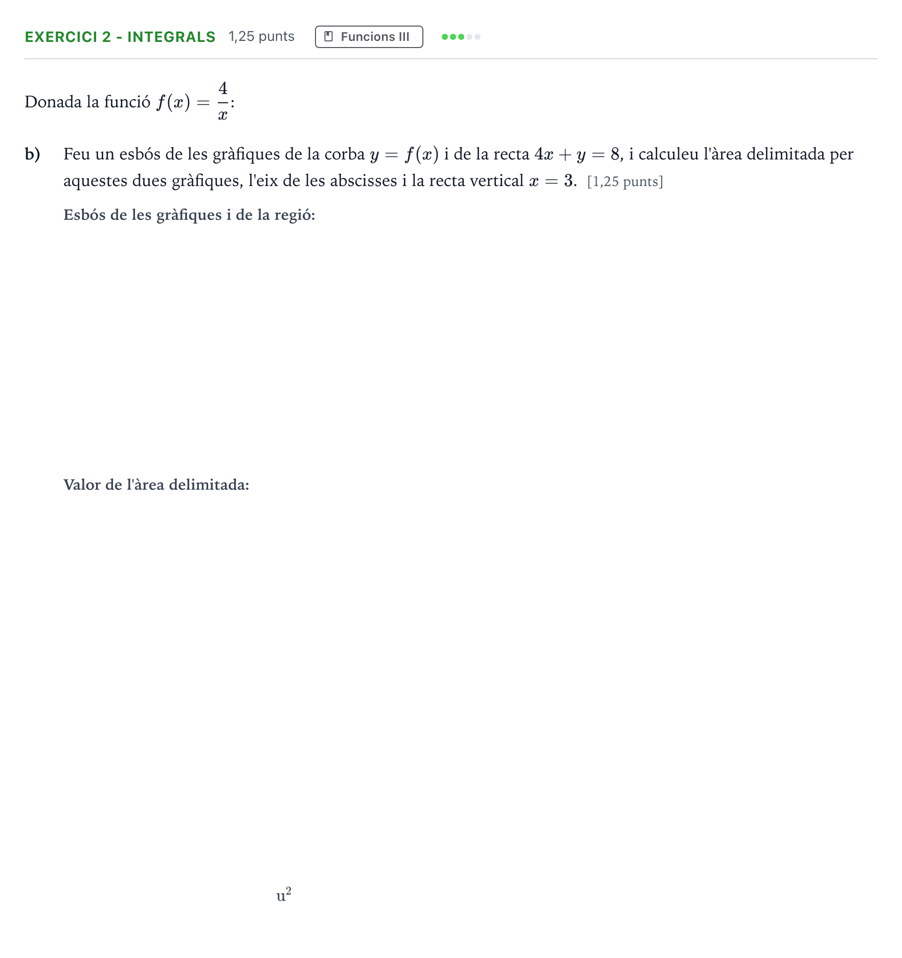 Enunciado: Ejercicio 2 - Integrals · Matemáticas II Selectividad Cataluña Setembre Serie 1 2021