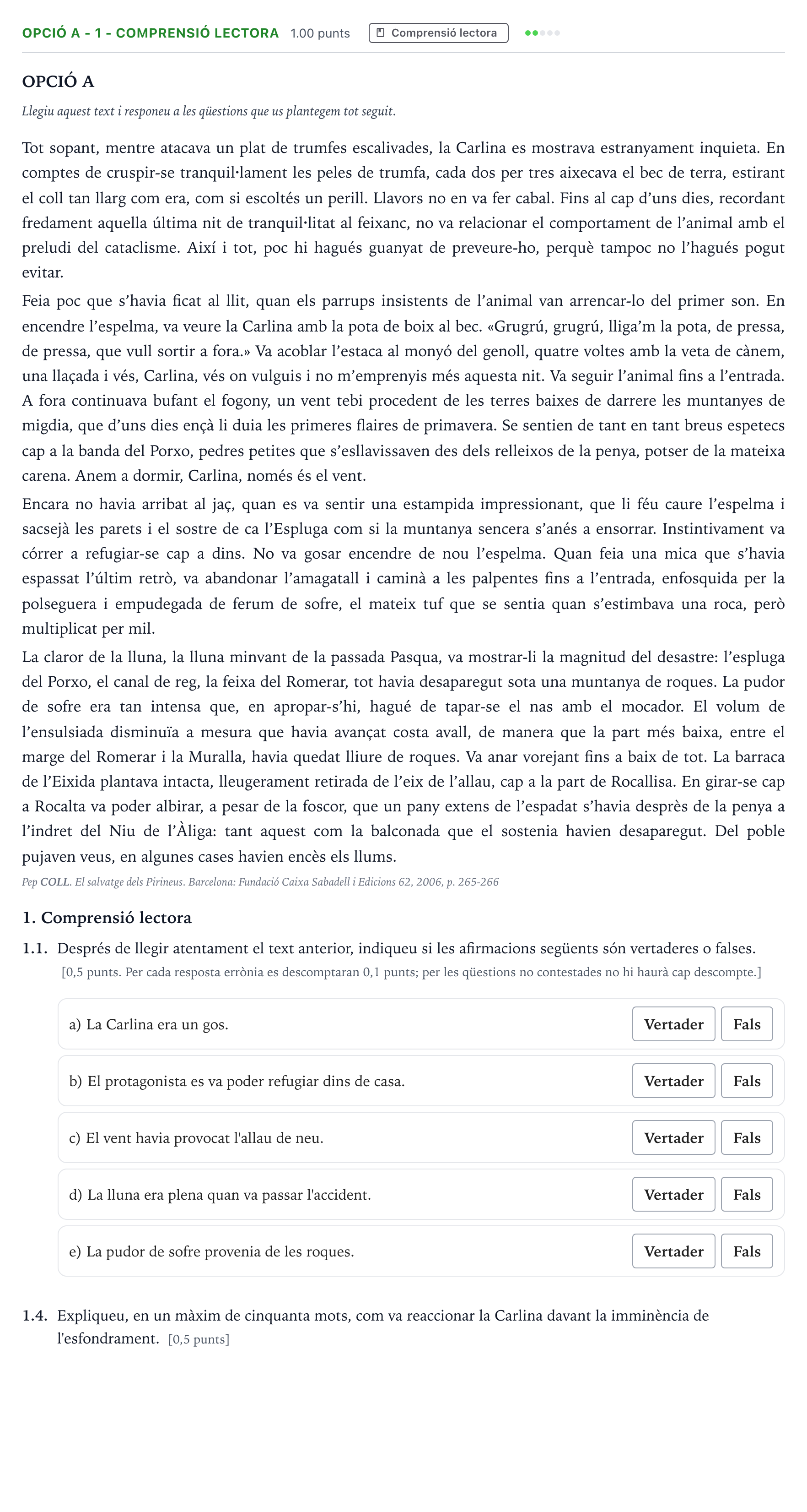 Enunciado: Ejercicio Opció A - 1 - Comprensió lectora · Lengua Catalana y Literatura II Selectividad Cataluña Setembre Serie 1 2021