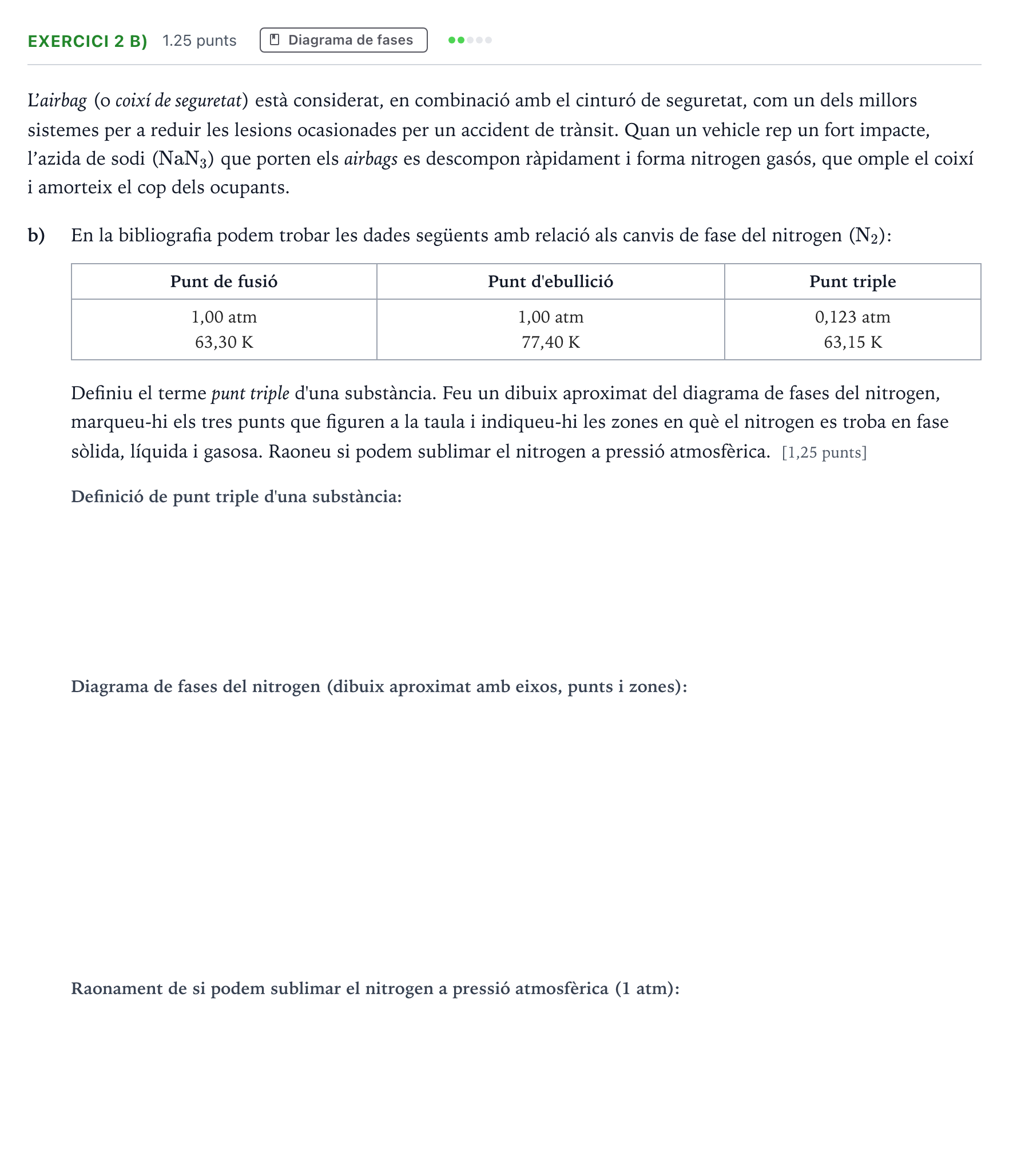 Enunciado: Ejercicio 2 b) - Diagrama de fases · Química Selectividad Cataluña Juny Serie 2 2021