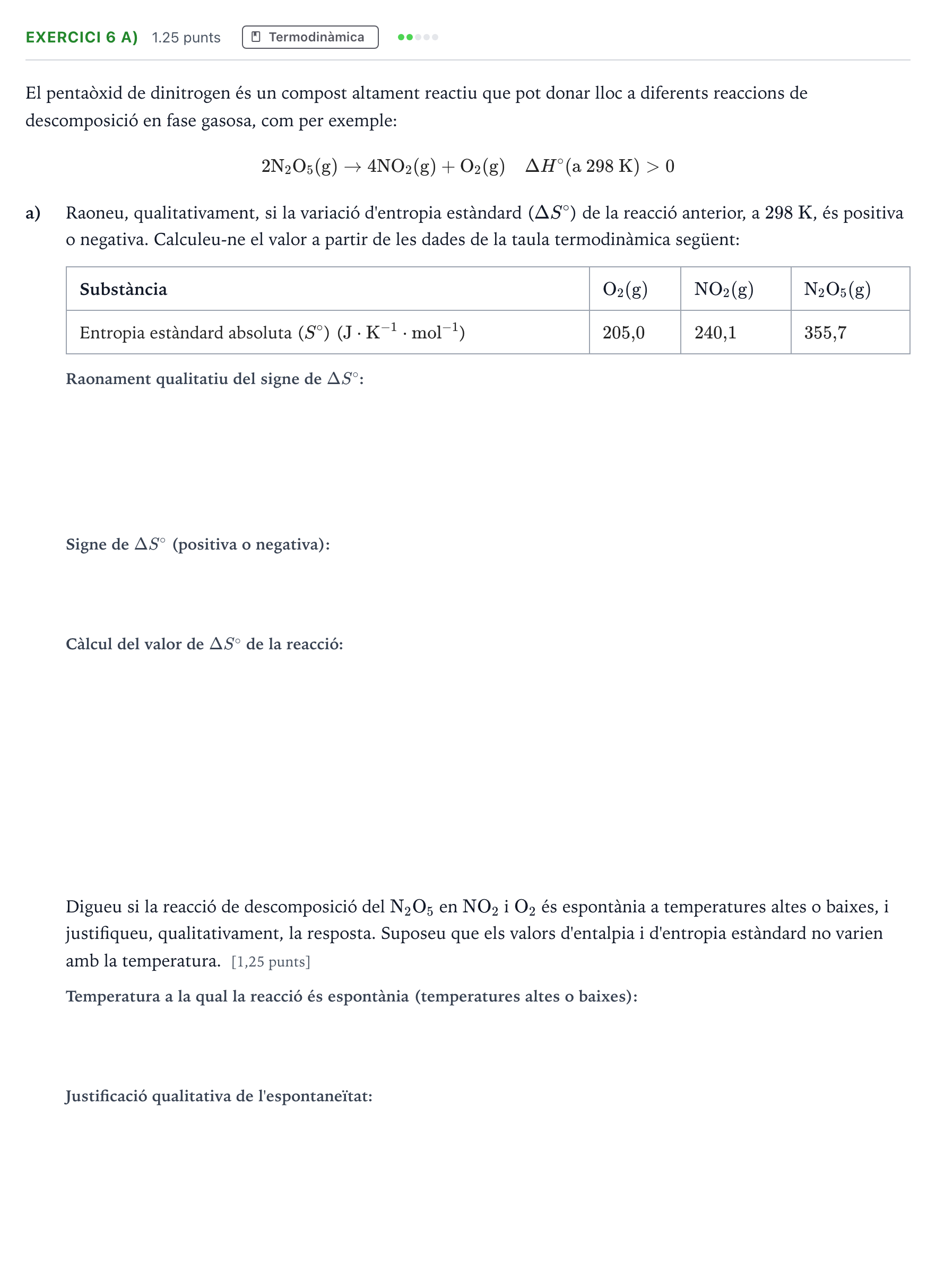 Enunciado: Ejercicio 6 a) - Termodinàmica · Química Selectividad Cataluña Juny Serie 2 2021